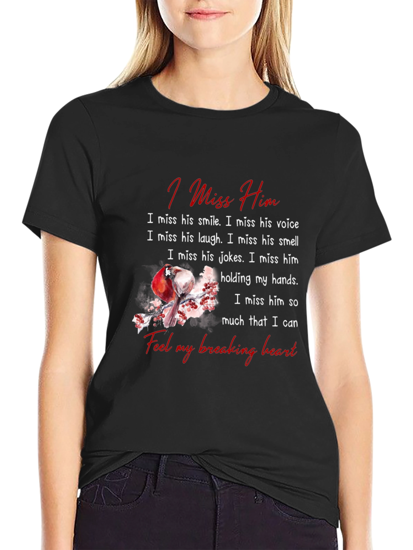 I Miss Him Memorial T-Shirt