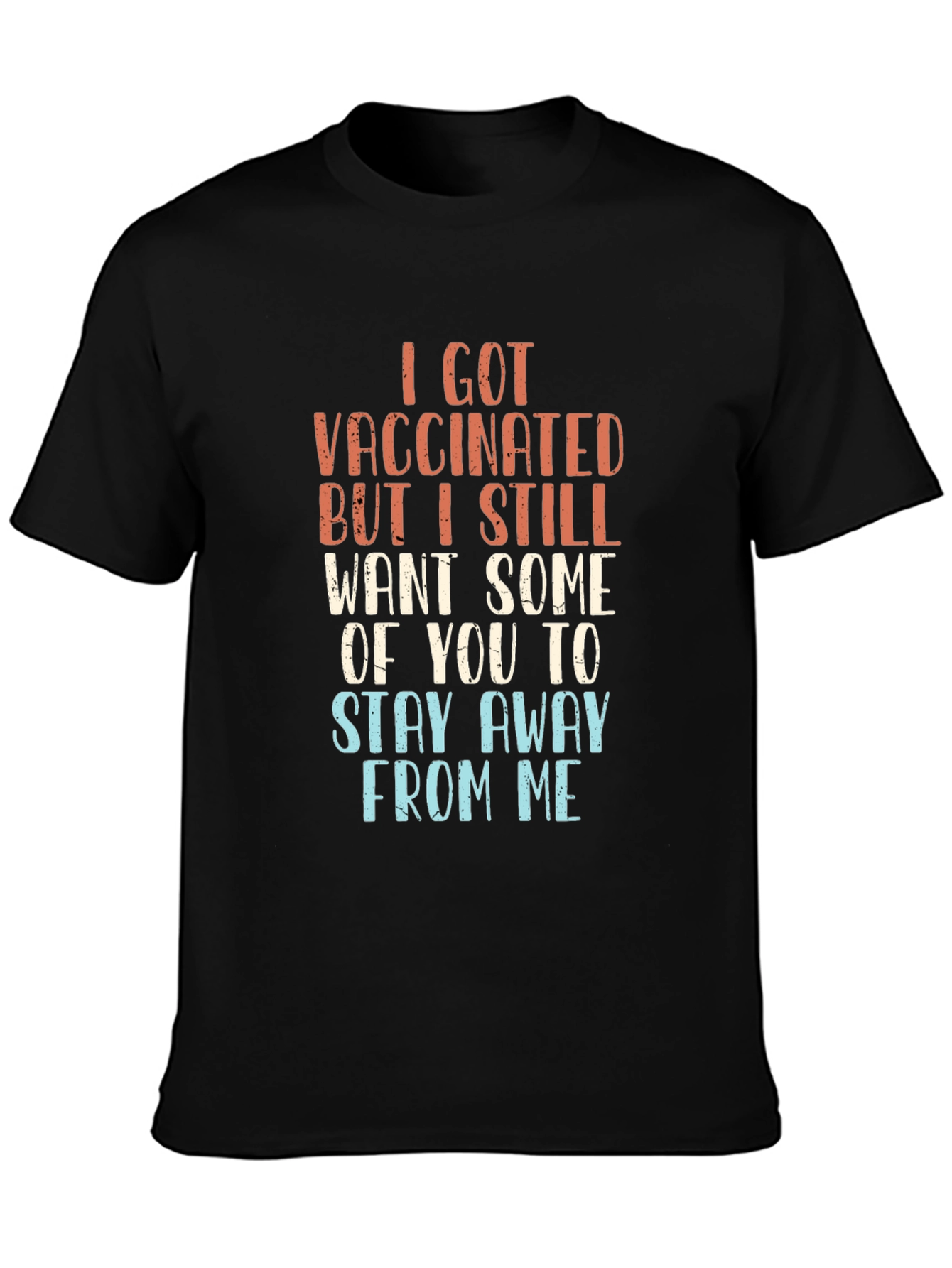 I Got Vaccinated T-Shirt Sarcastic Graphic Tee