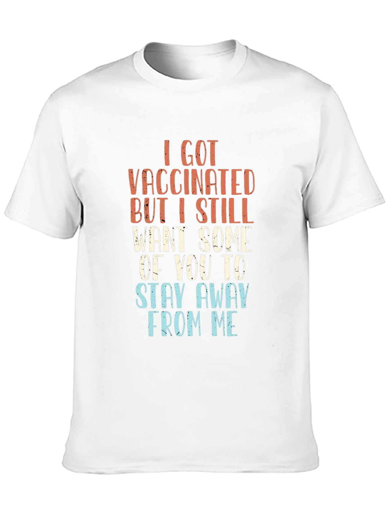 I Got Vaccinated T-Shirt Sarcastic Graphic Tee