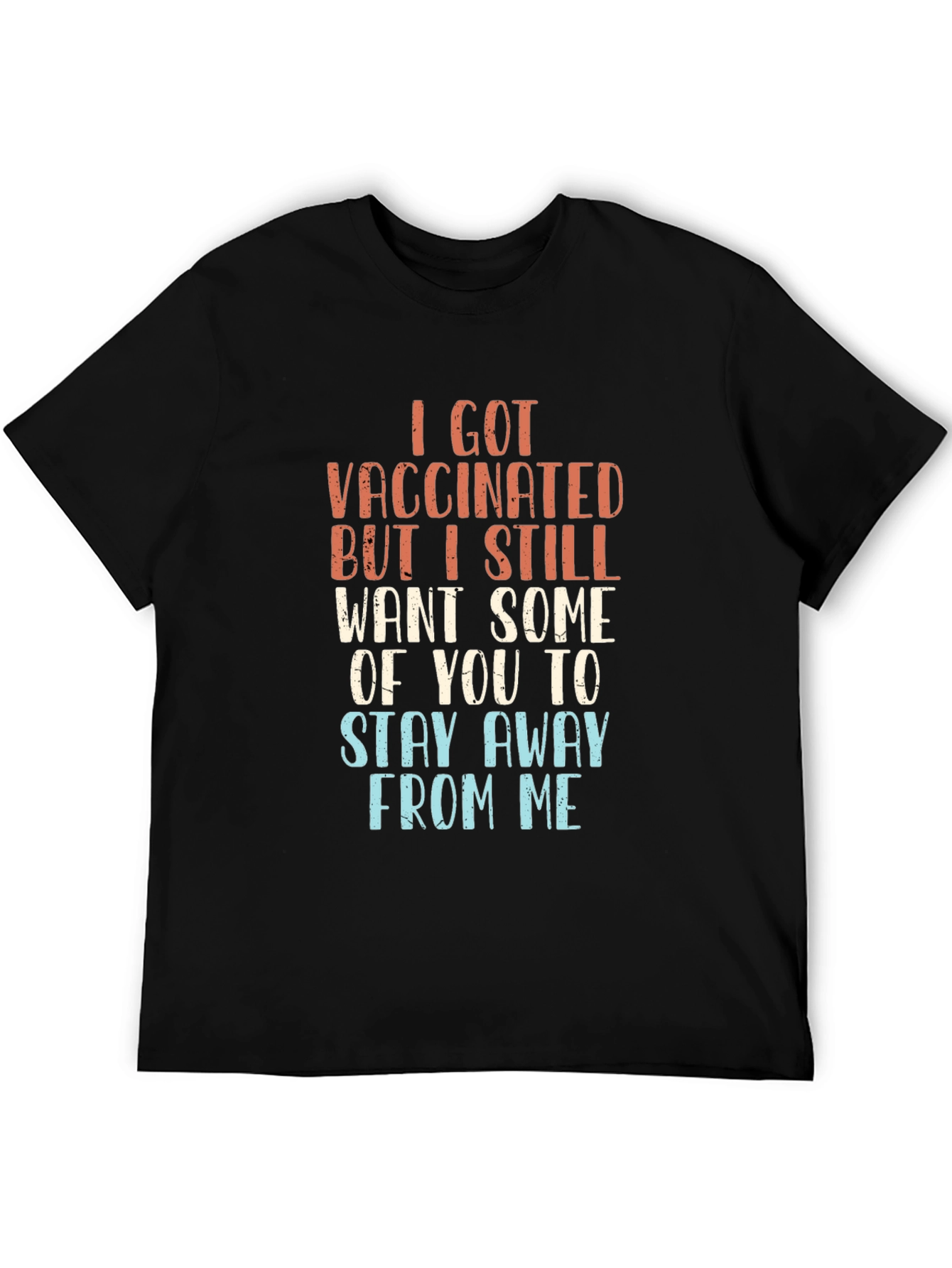 I Got Vaccinated T-Shirt Sarcastic Graphic Tee