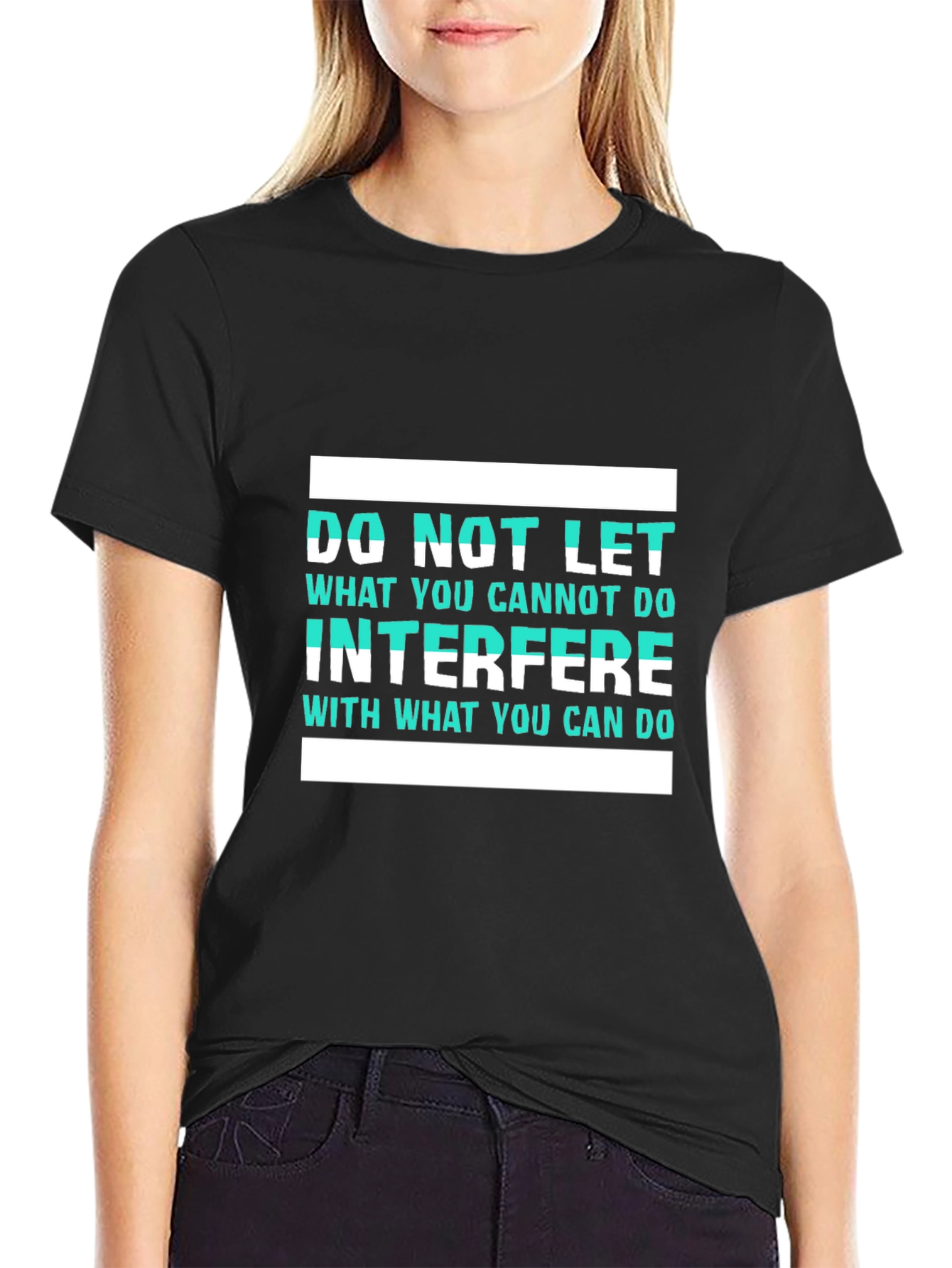 Inspirational Graphic T-Shirt - Do Not Let