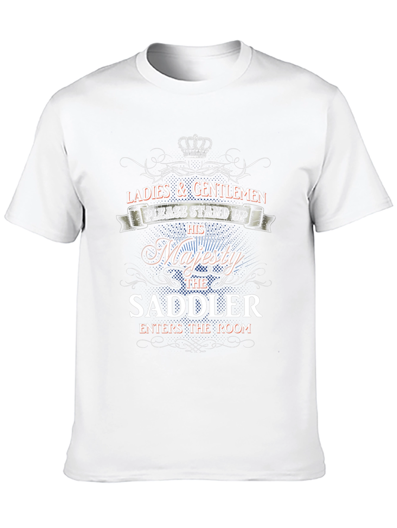 Majesty the Saddler T-Shirt