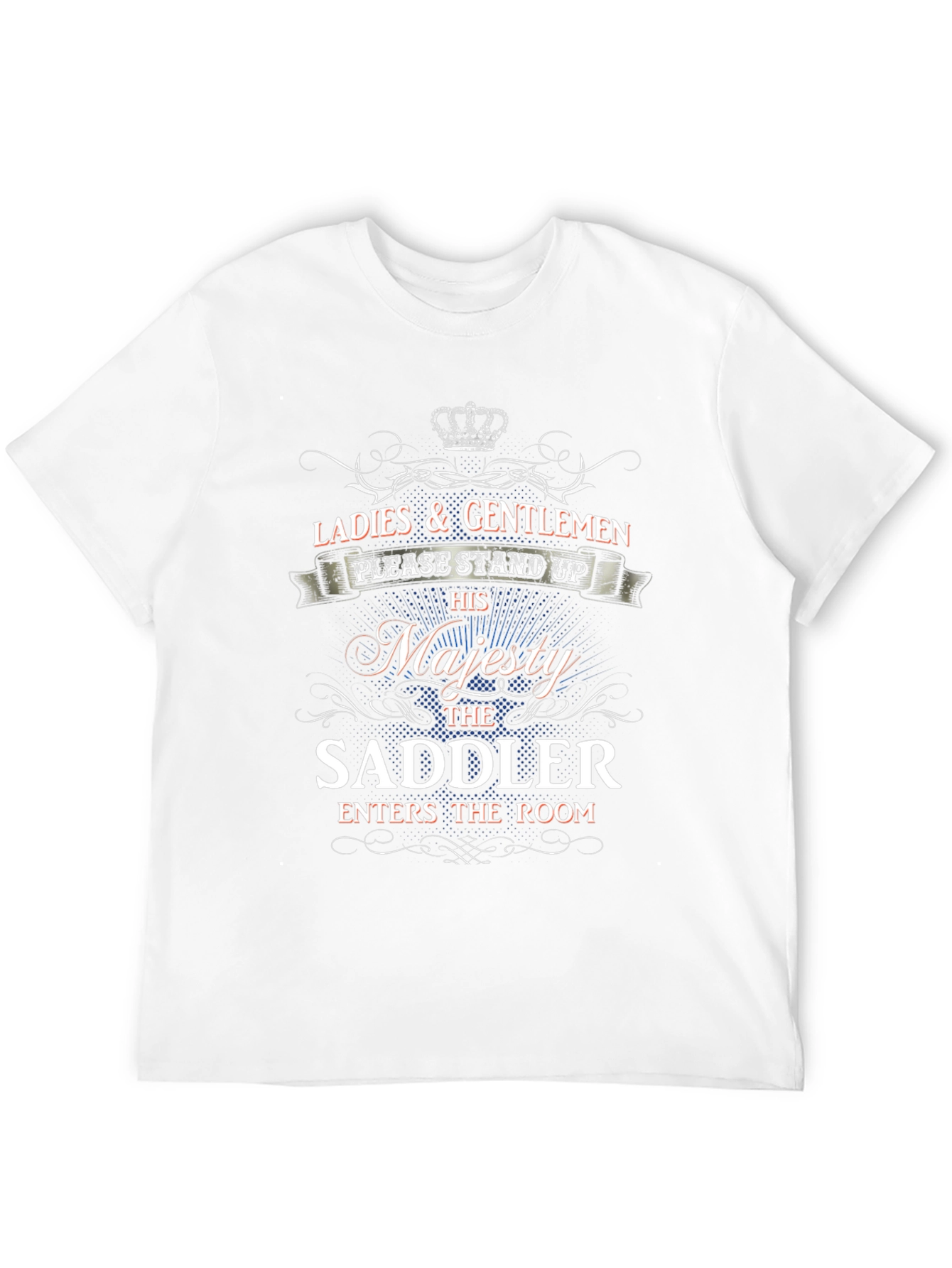 Majesty the Saddler T-Shirt
