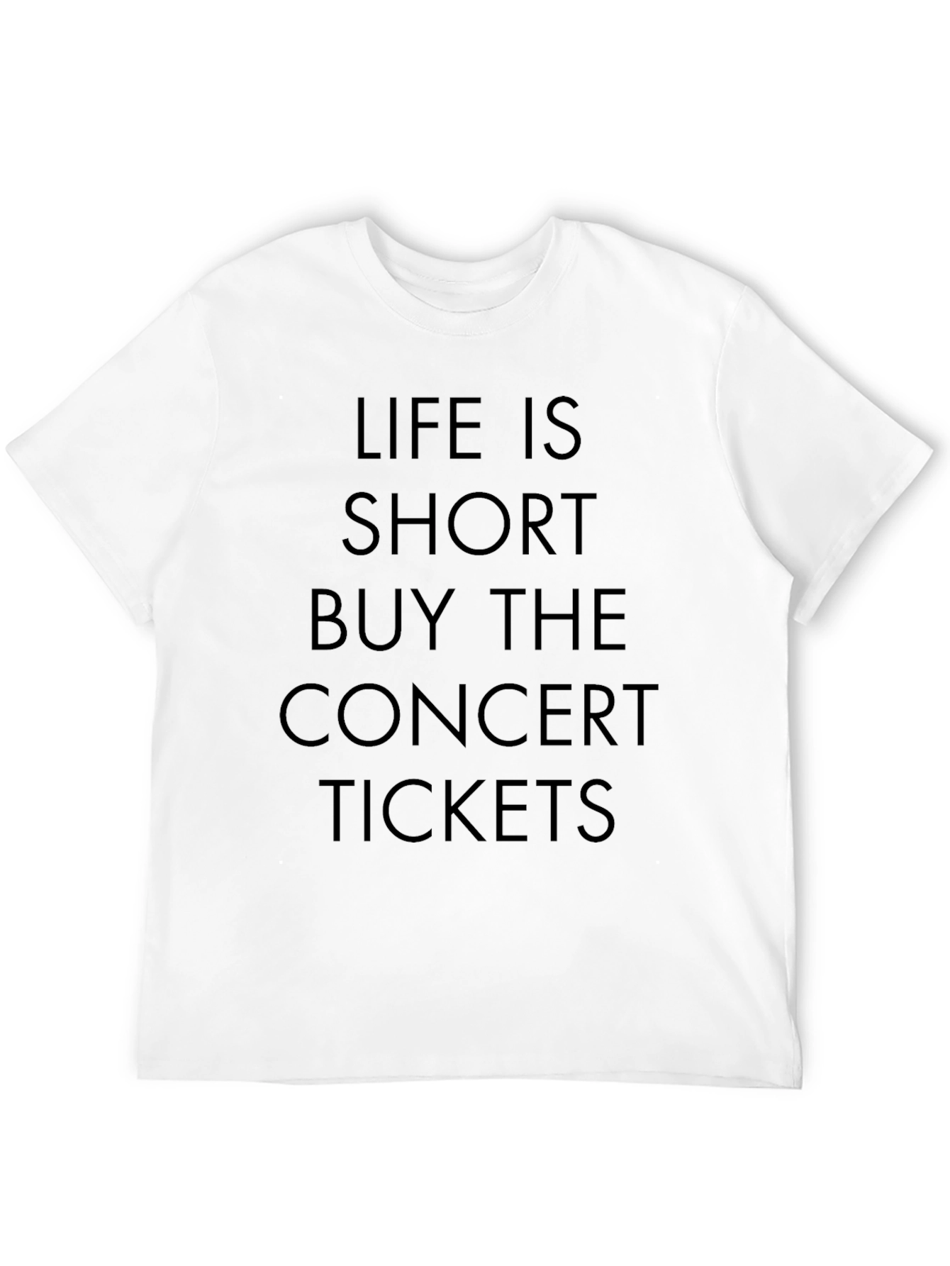 Life Is Short Concert T-Shirt