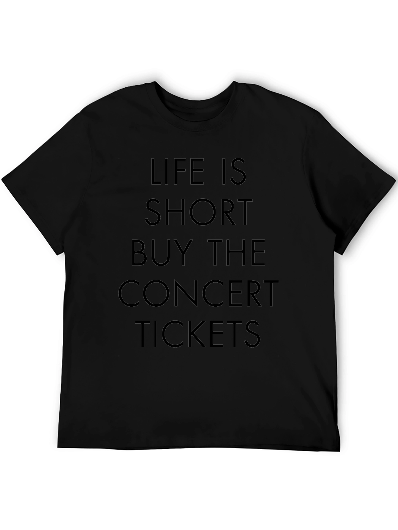 Life Is Short Concert T-Shirt