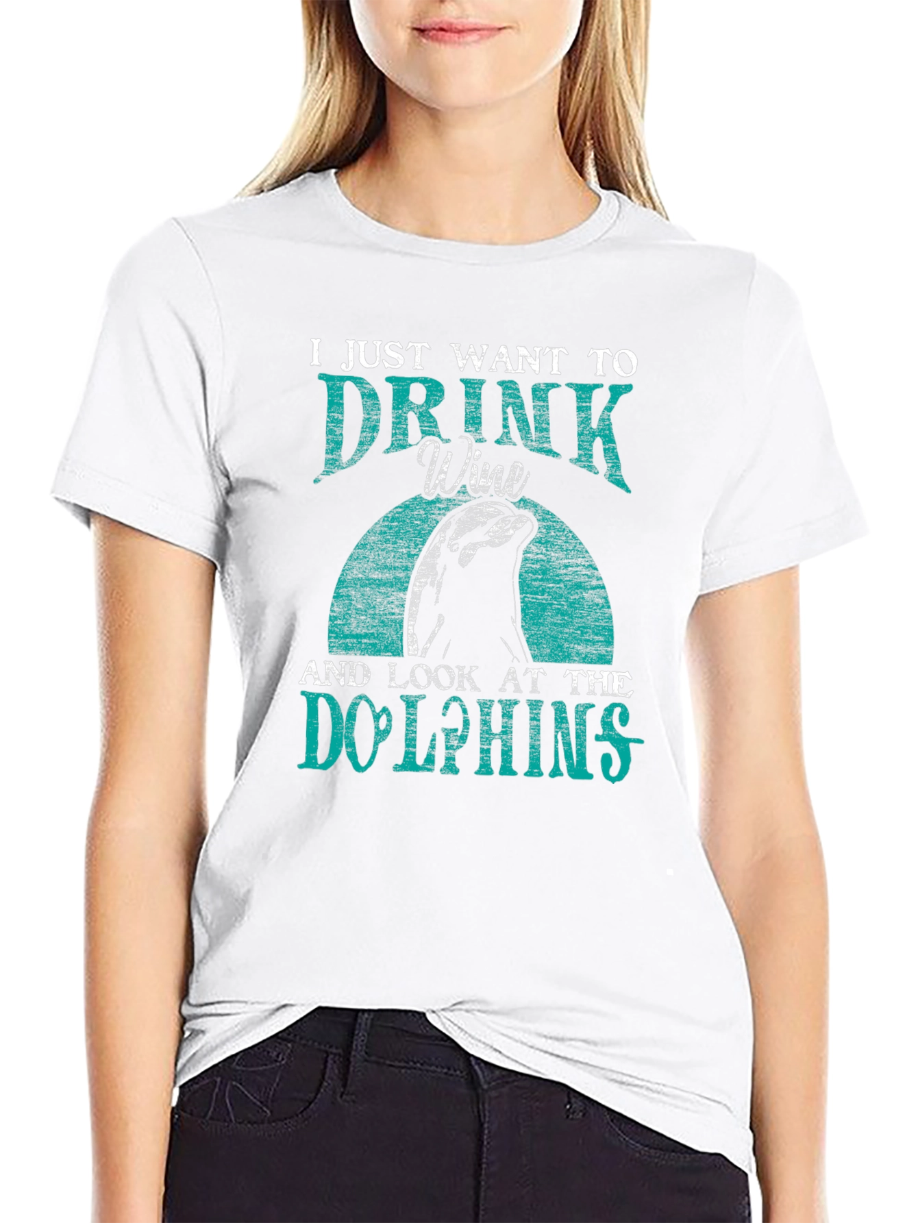 Drink Wine & Look at Dolphins T-Shirt