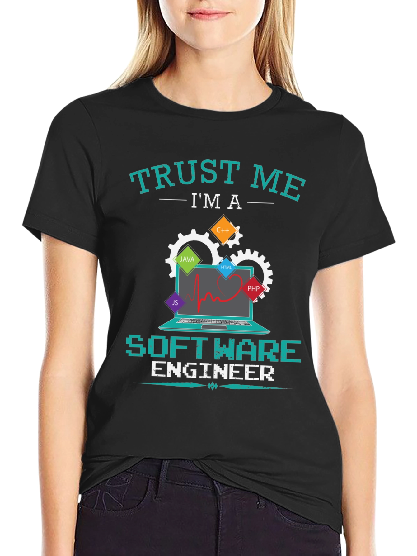 Trust Me Im a Software Engineer T-Shirt