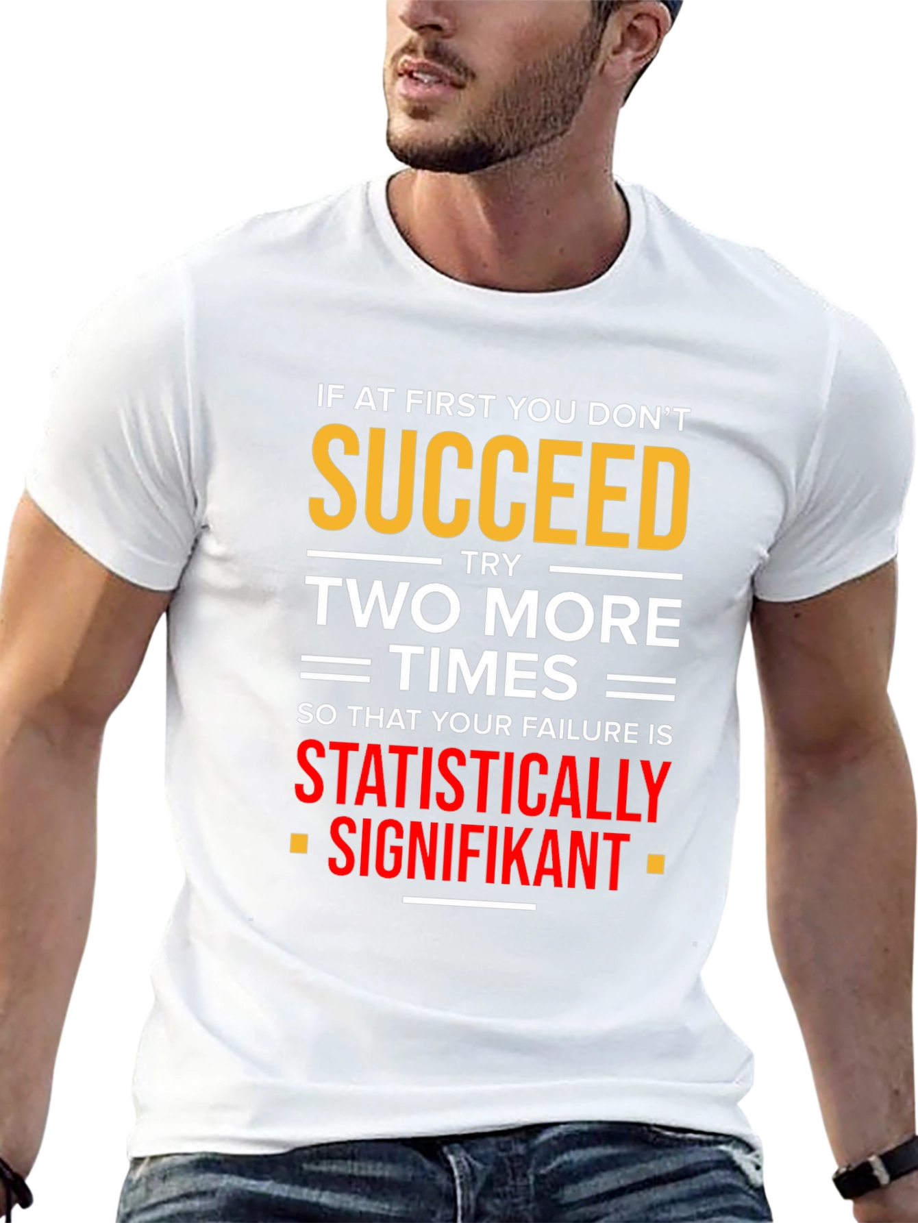 Statistically Signifikant Humor T-Shirt