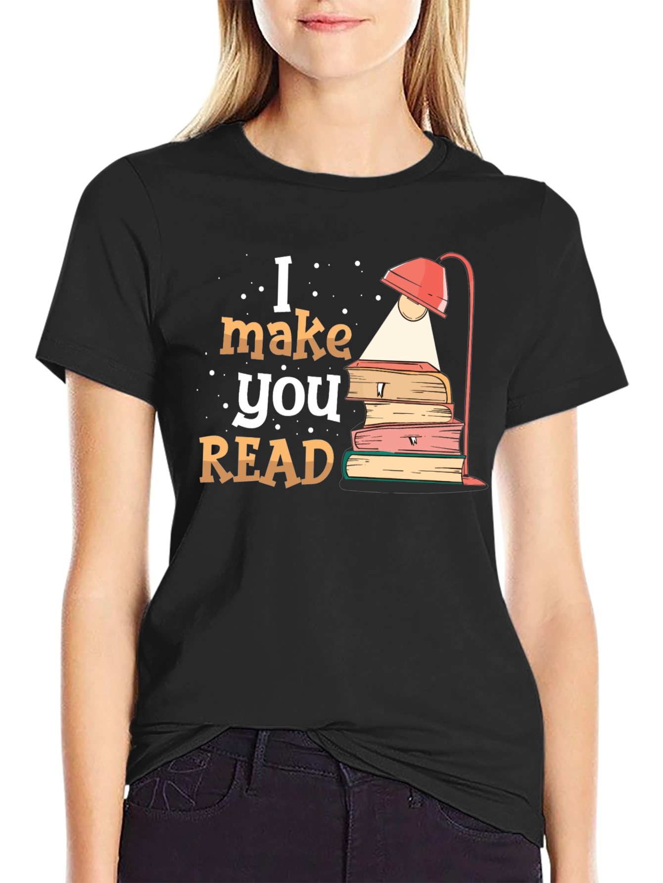 I Make You Read Black T-Shirt