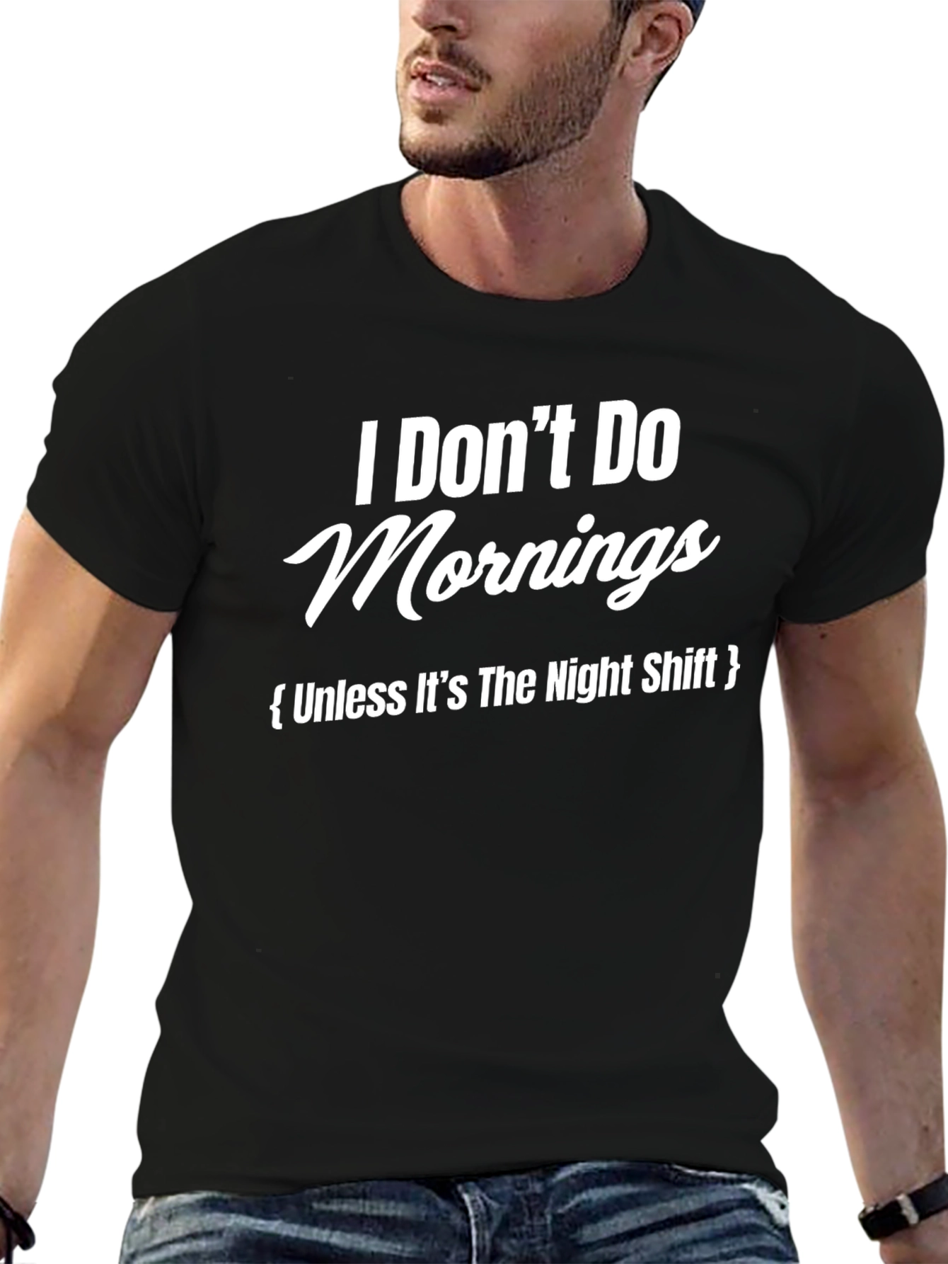 Humorous I Dont Do Mornings Graphic T-Shirt