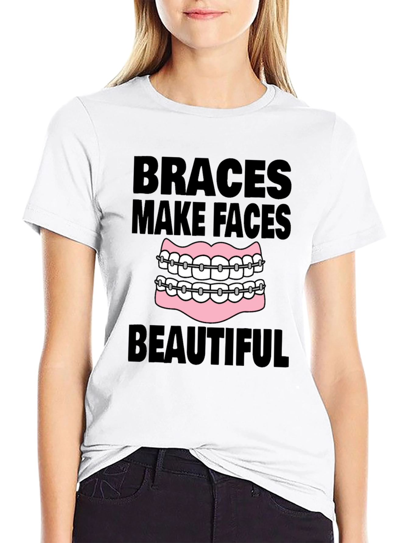 Braces Make Faces Beautiful Black T-Shirt