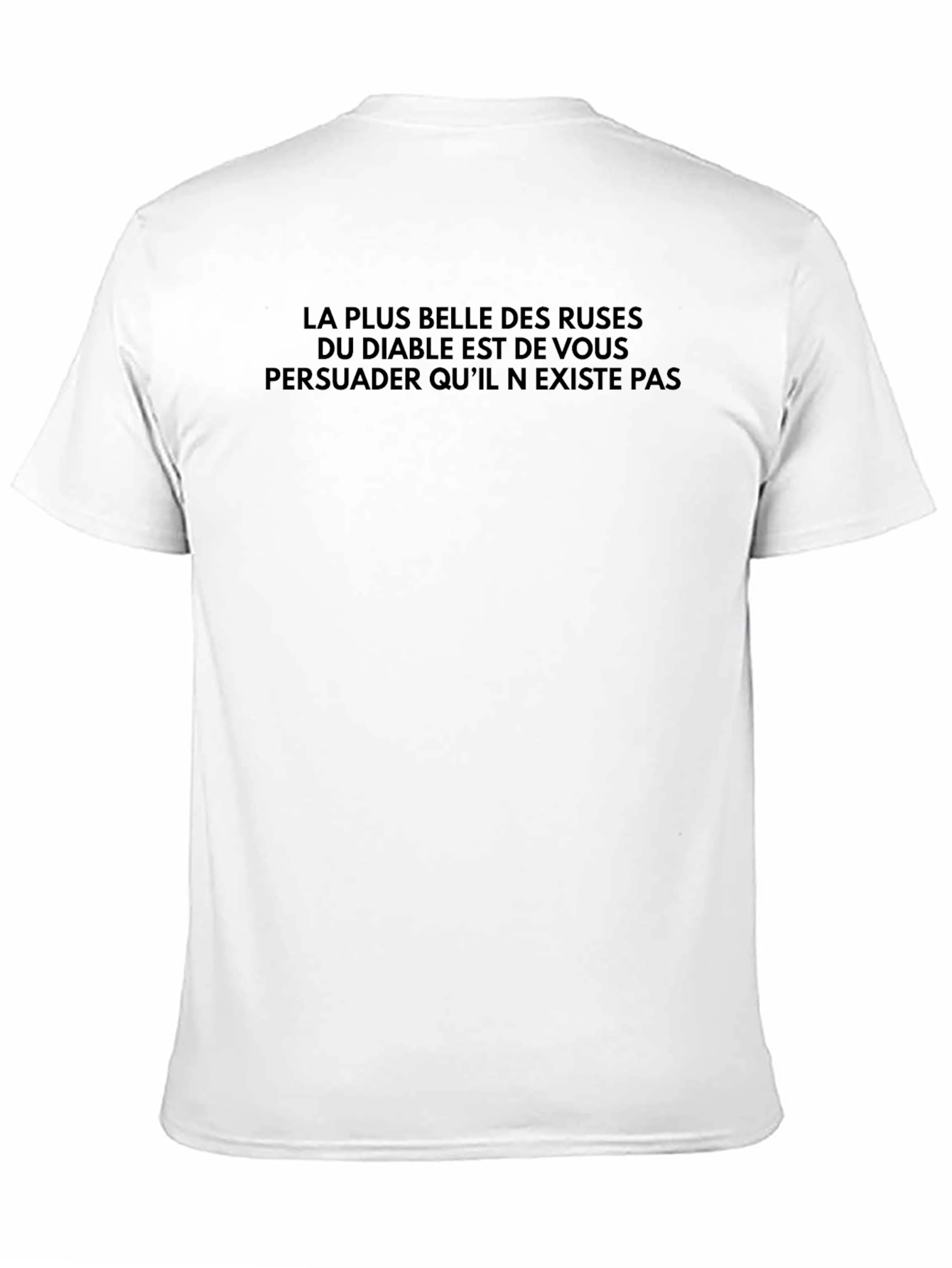 French Quote T-Shirt - Devils Greatest Trick