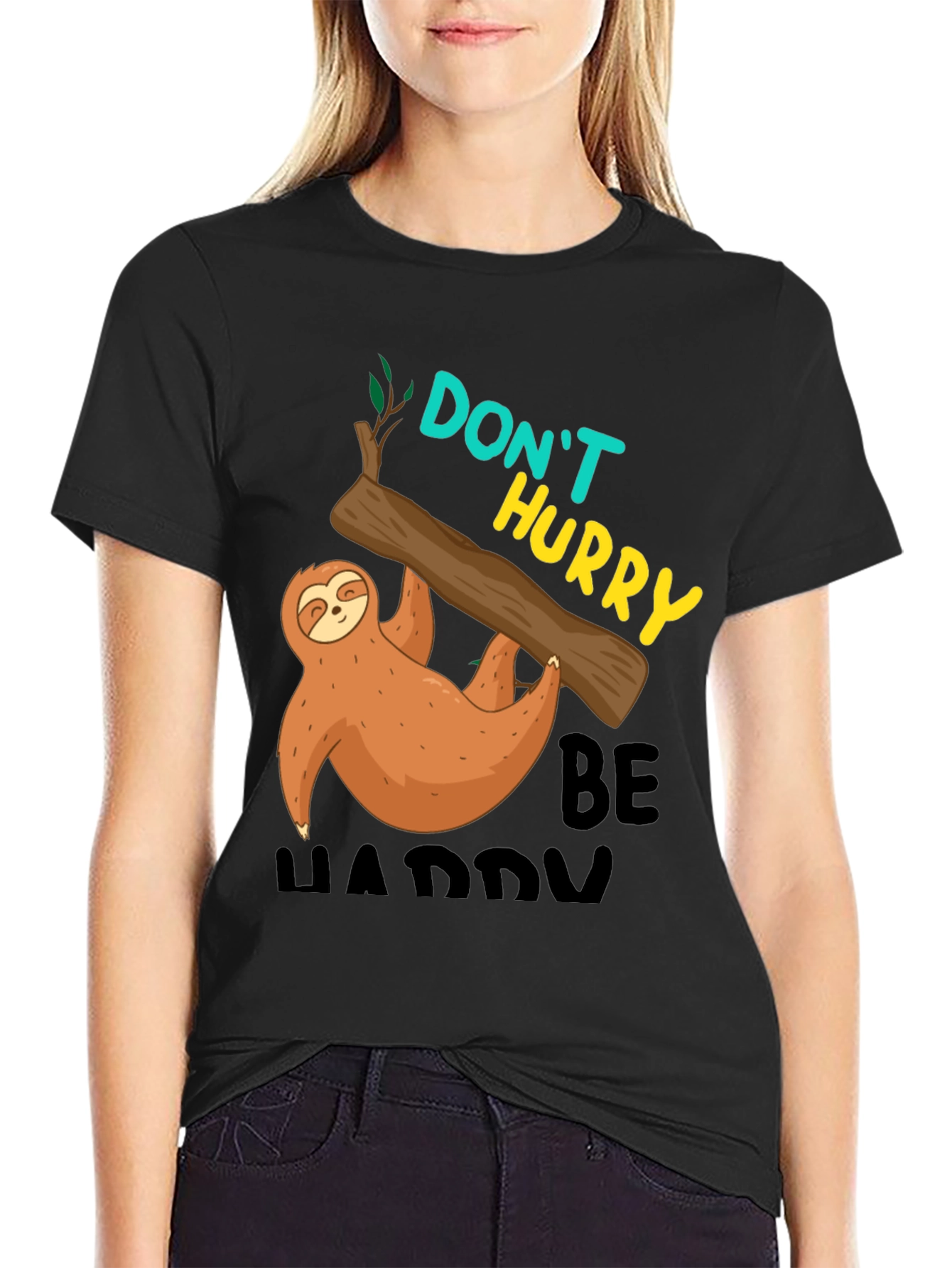 Sloth Graphic Tee - Dont Hurry Be Happy