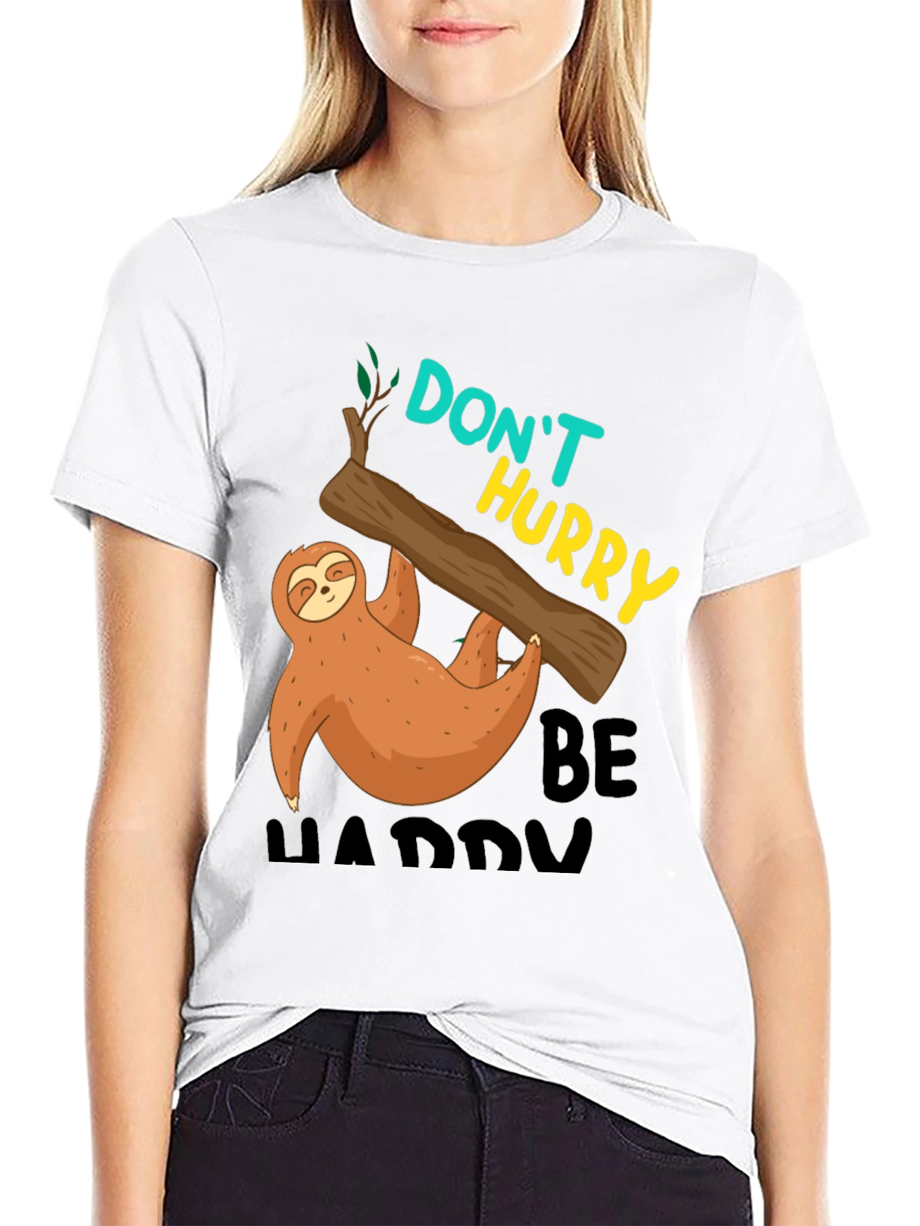 Sloth Graphic Tee - Dont Hurry Be Happy