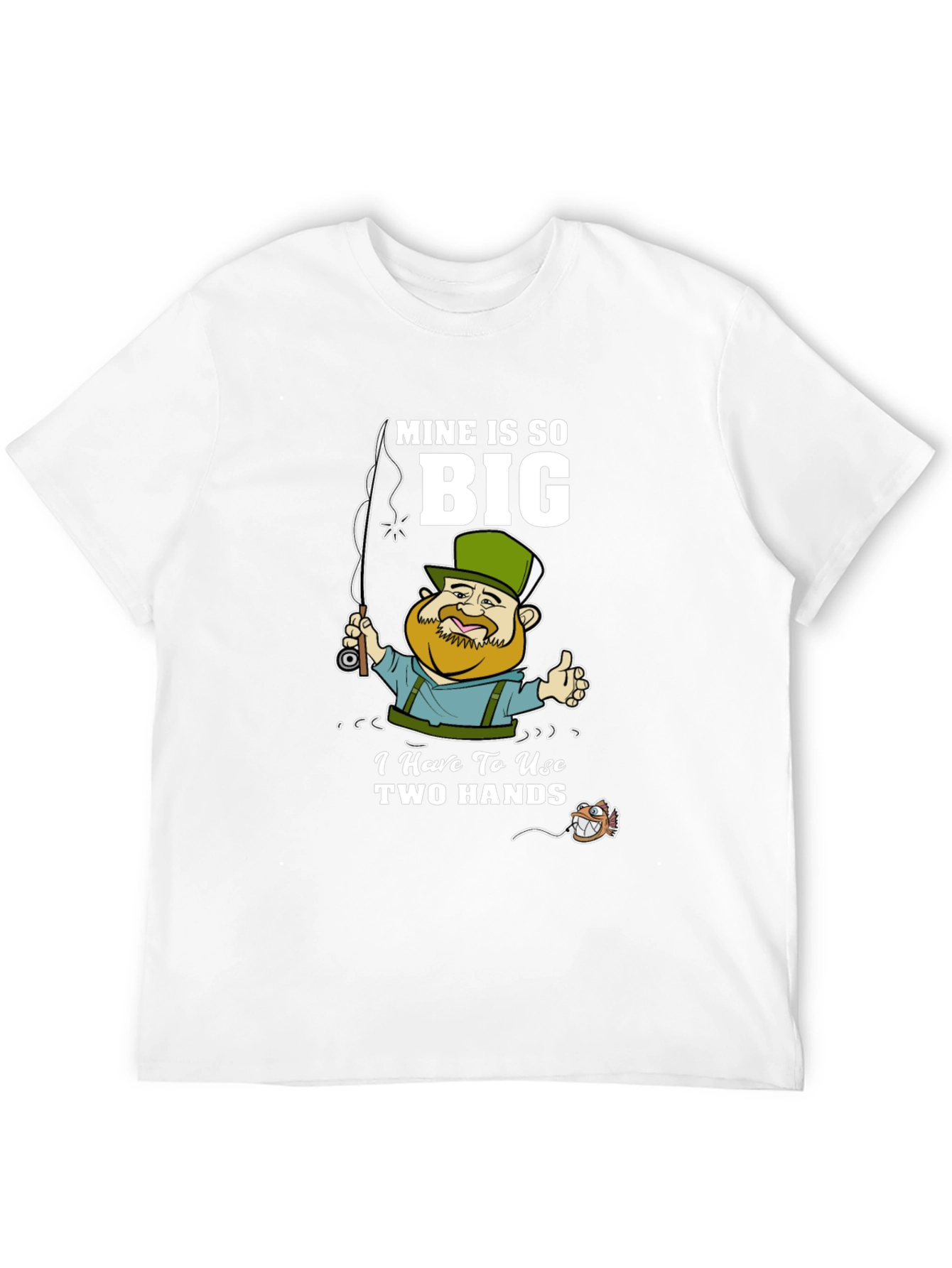 Funny Fishing T-Shirt - Mine Is So Big