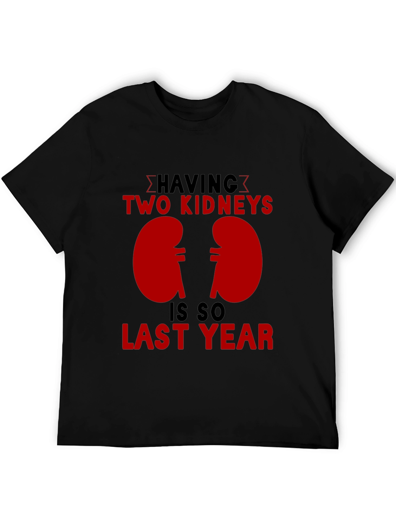 Funny Kidney Transplant T-Shirt