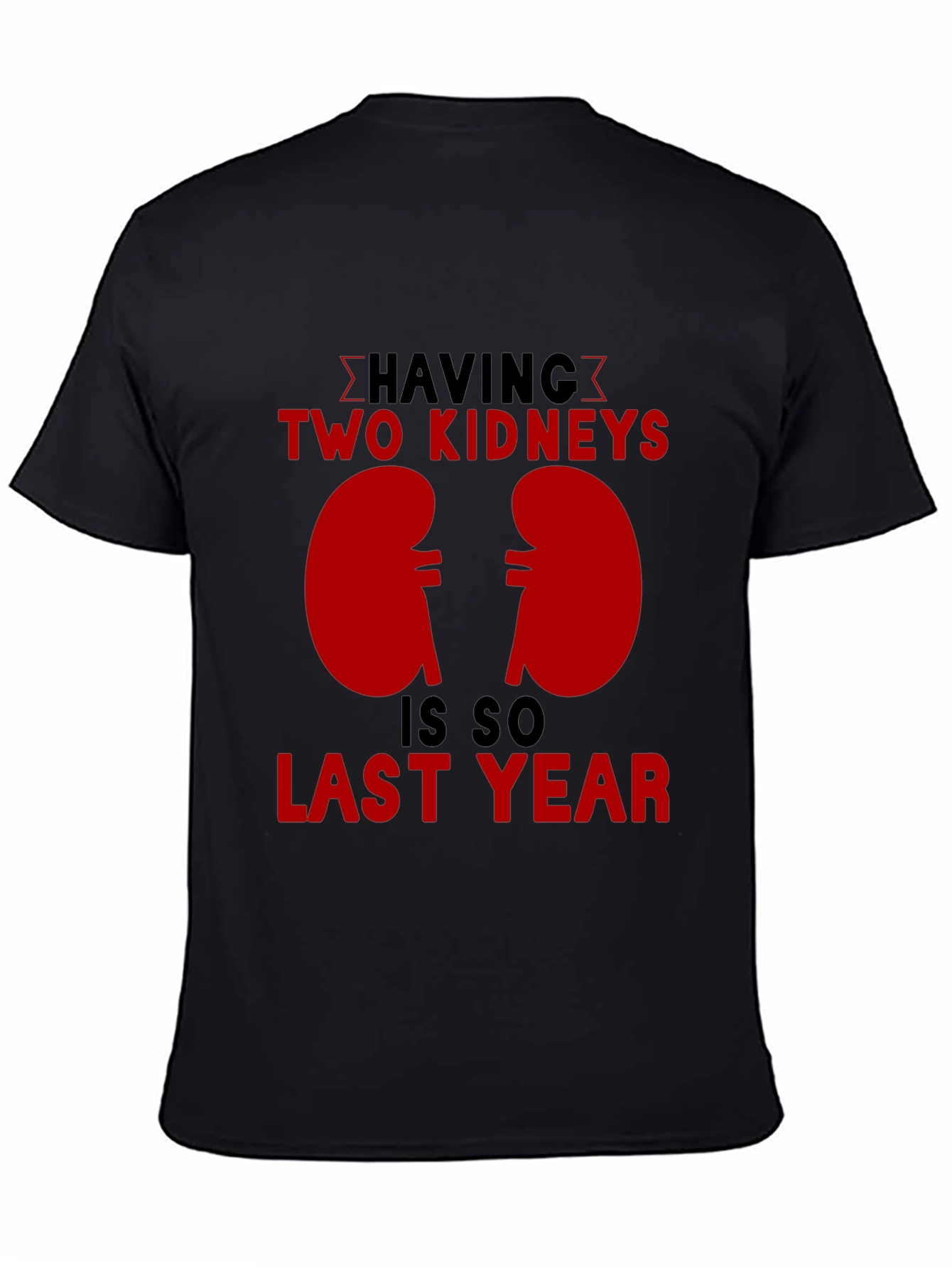 Funny Kidney Transplant T-Shirt