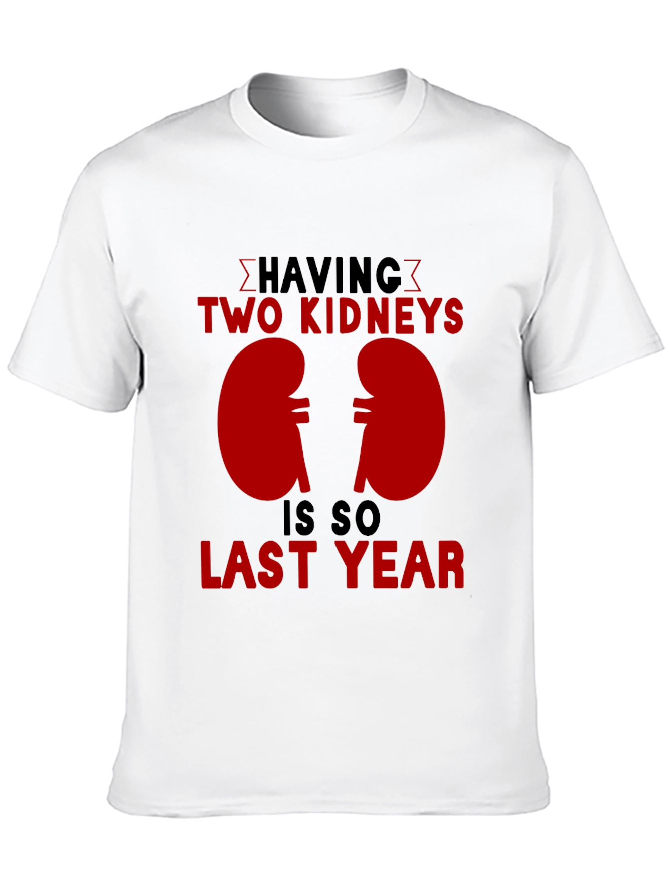 Funny Kidney Transplant T-Shirt