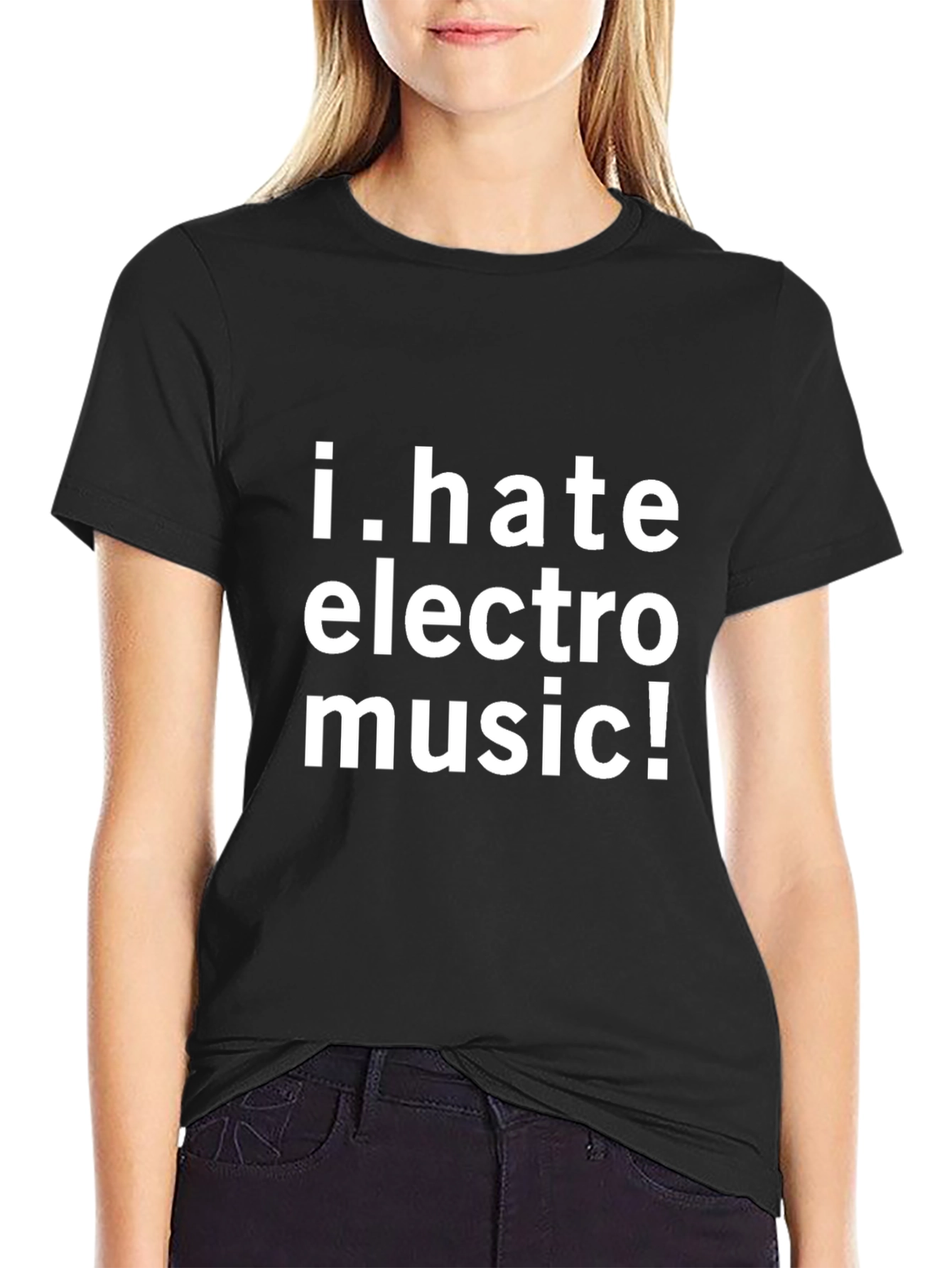 I Hate Electro Music! Black T-Shirt