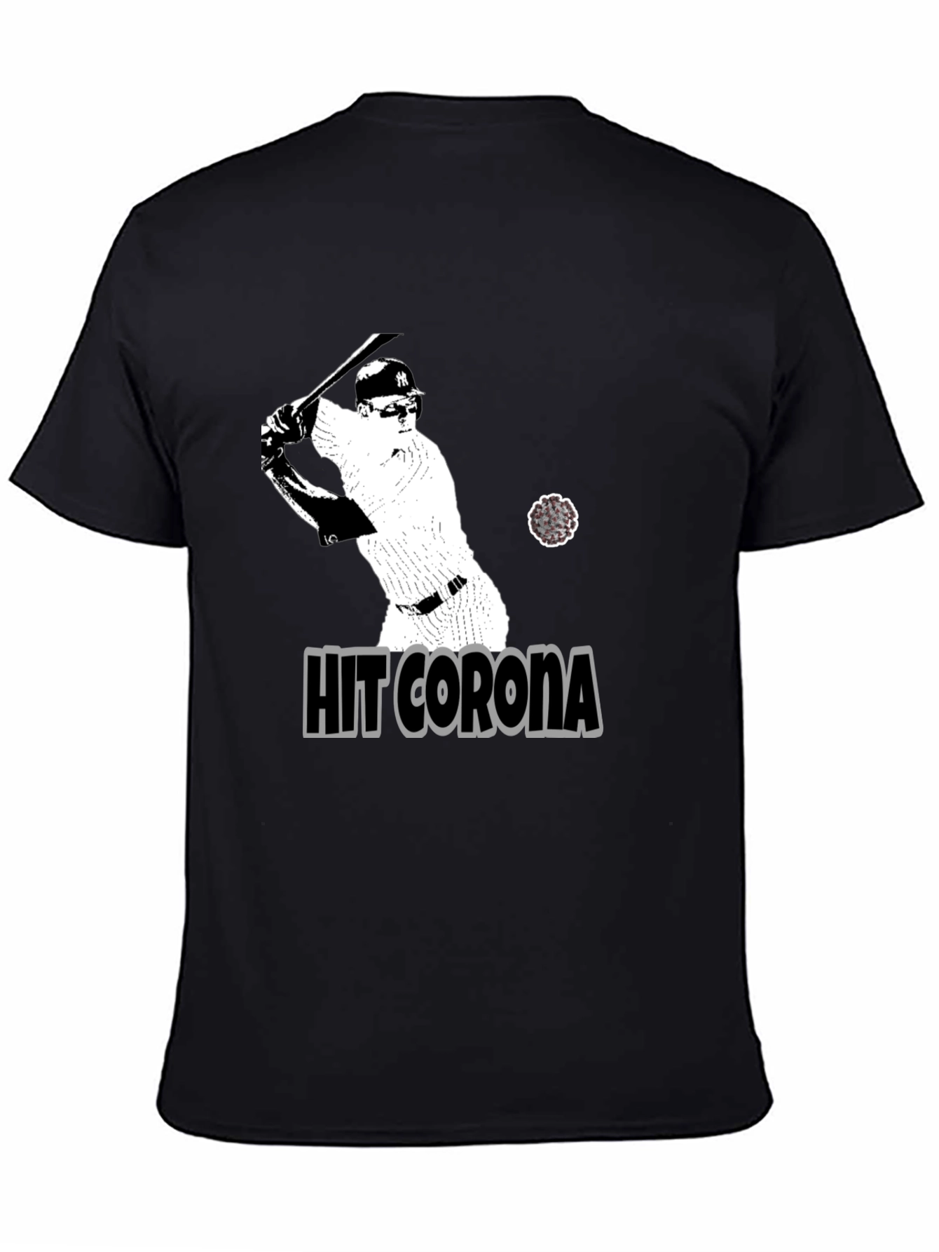 Hit Corona T-Shirt