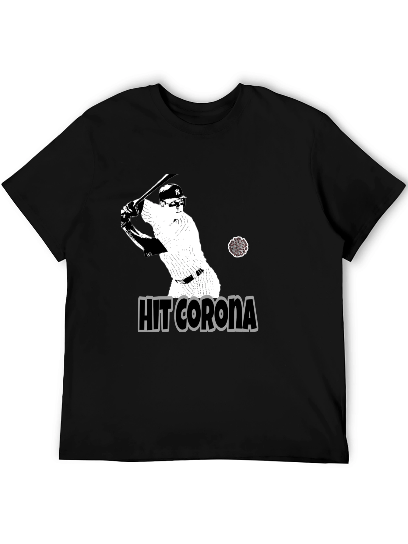 Hit Corona T-Shirt