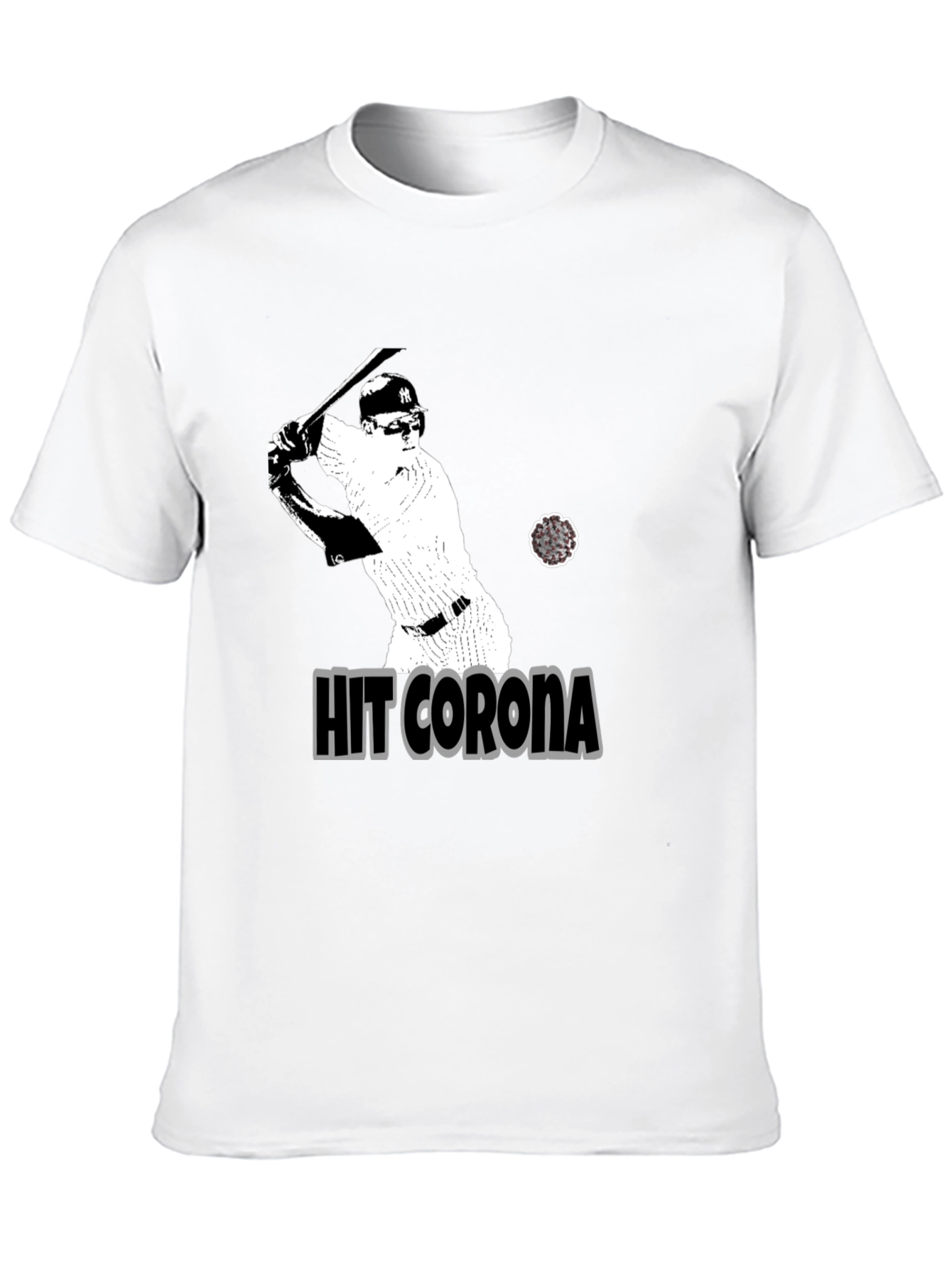 Hit Corona T-Shirt