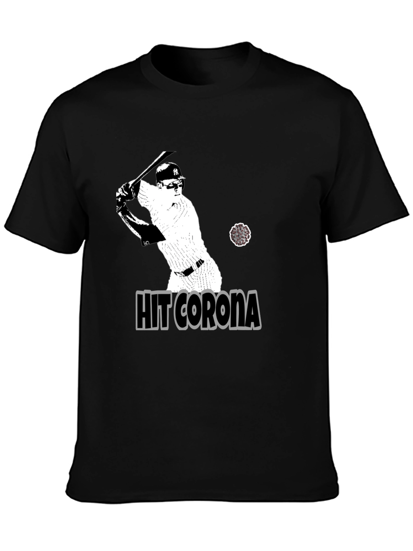 Hit Corona T-Shirt