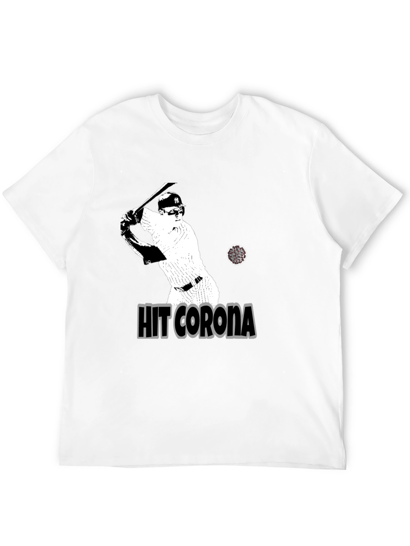 Hit Corona T-Shirt