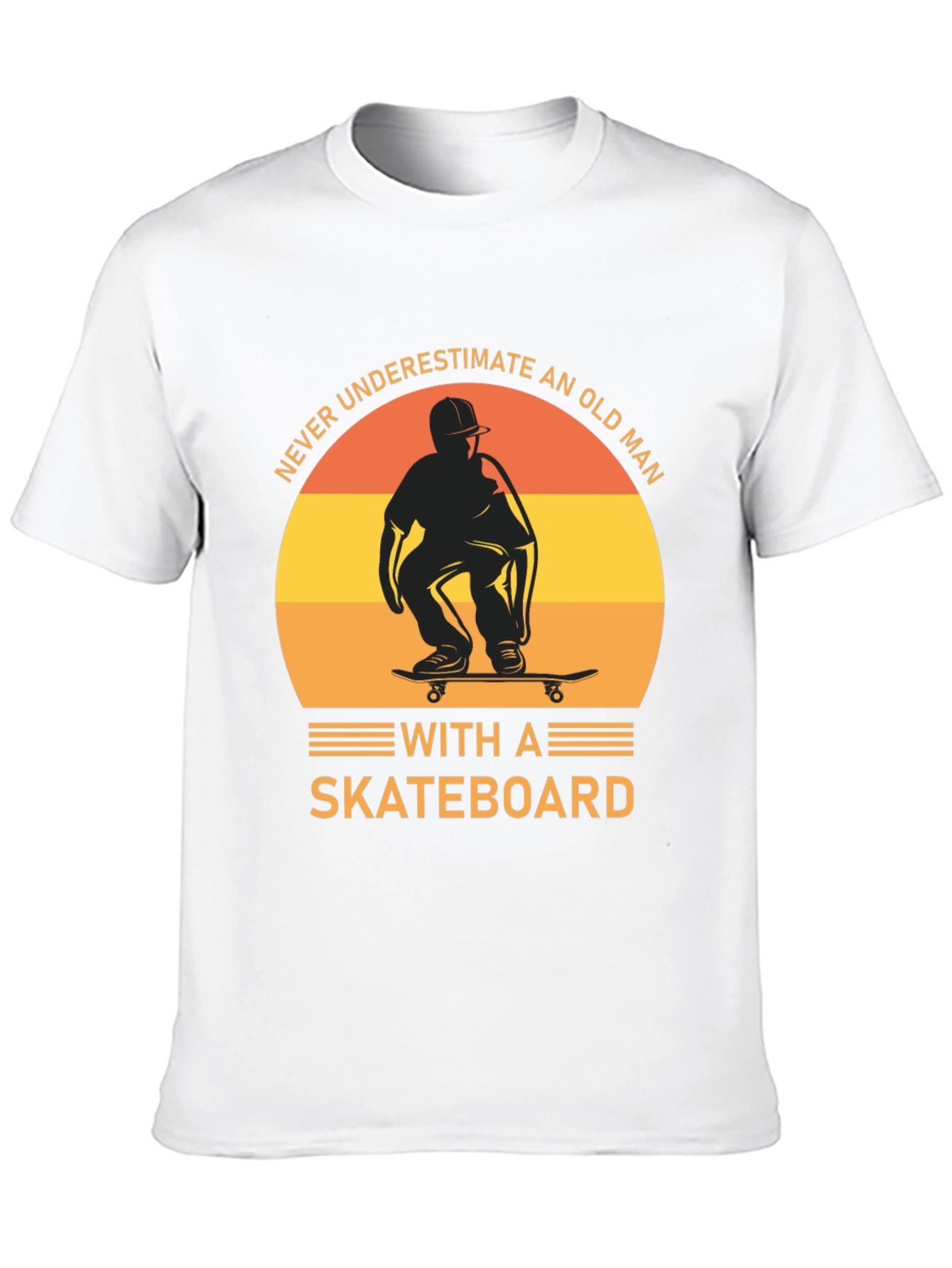 Never Underestimate an Old Man with a Skateboard T-Shirt