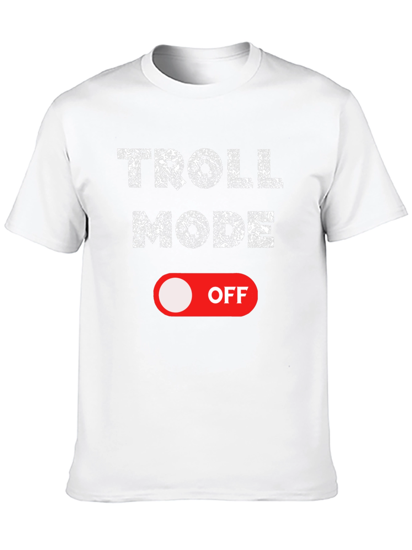Troll Mode Off Graphic Tee - Black Cotton Shirt