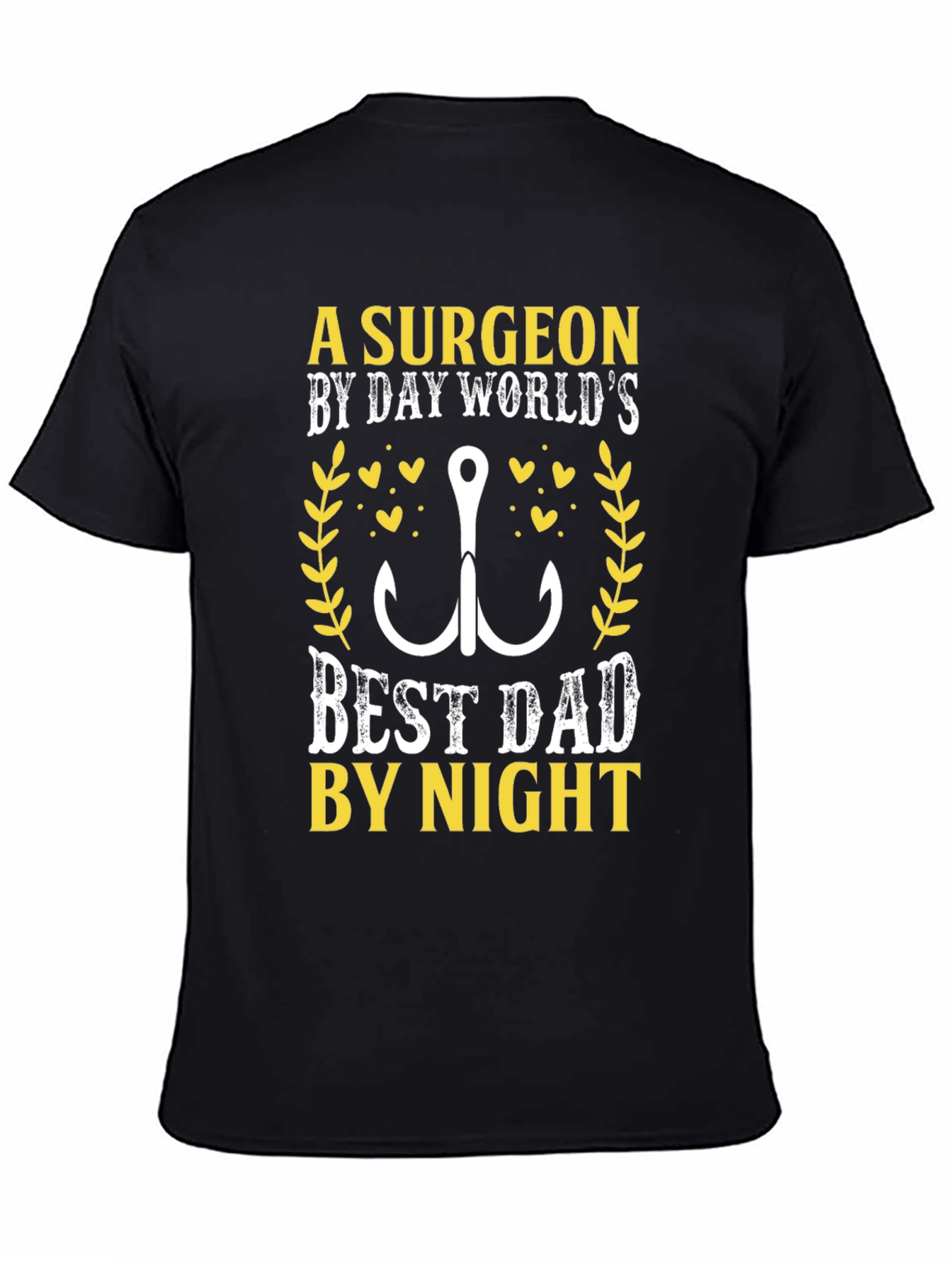 Surgeon Dad T-Shirt - Fishing Hook Graphic Novelty Tee