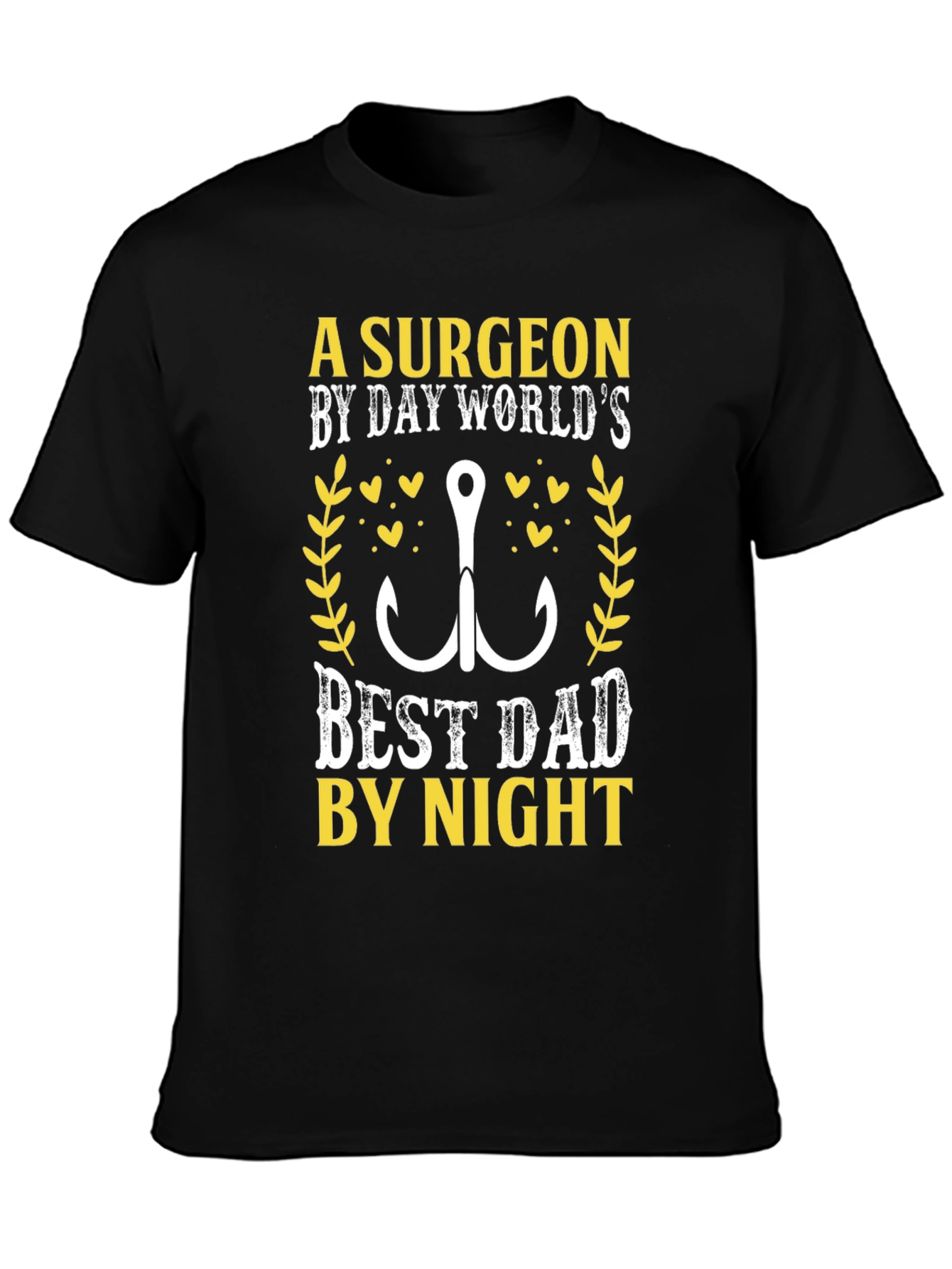Surgeon Dad T-Shirt - Fishing Hook Graphic Novelty Tee
