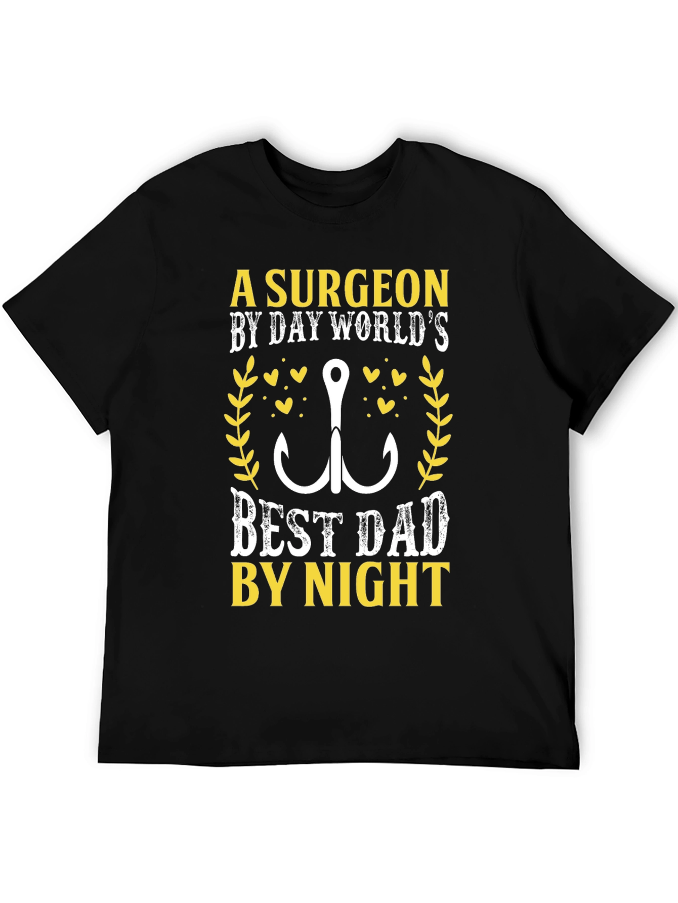 Surgeon Dad T-Shirt - Fishing Hook Graphic Novelty Tee