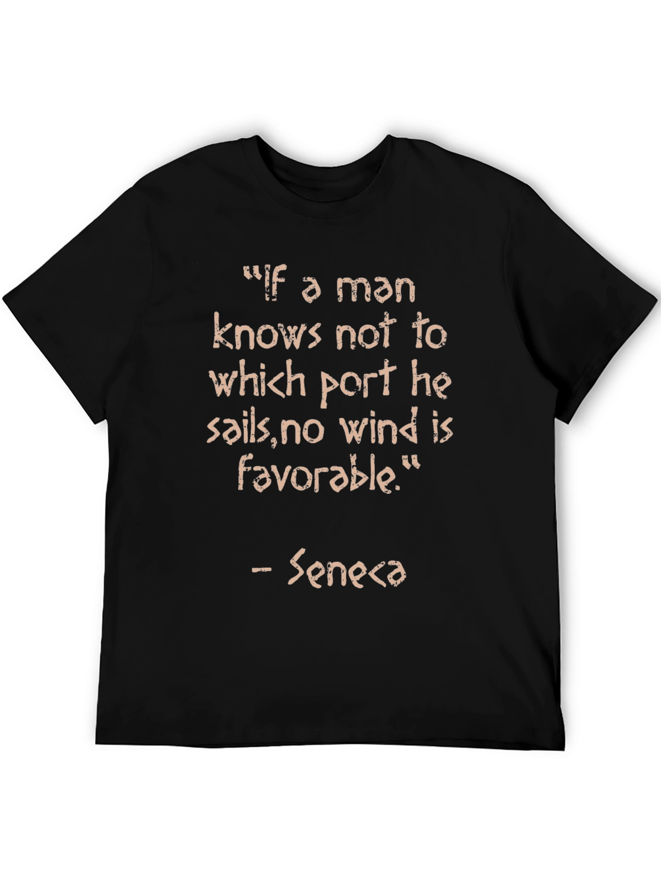 Seneca Quote T-Shirt - Motivational Saying