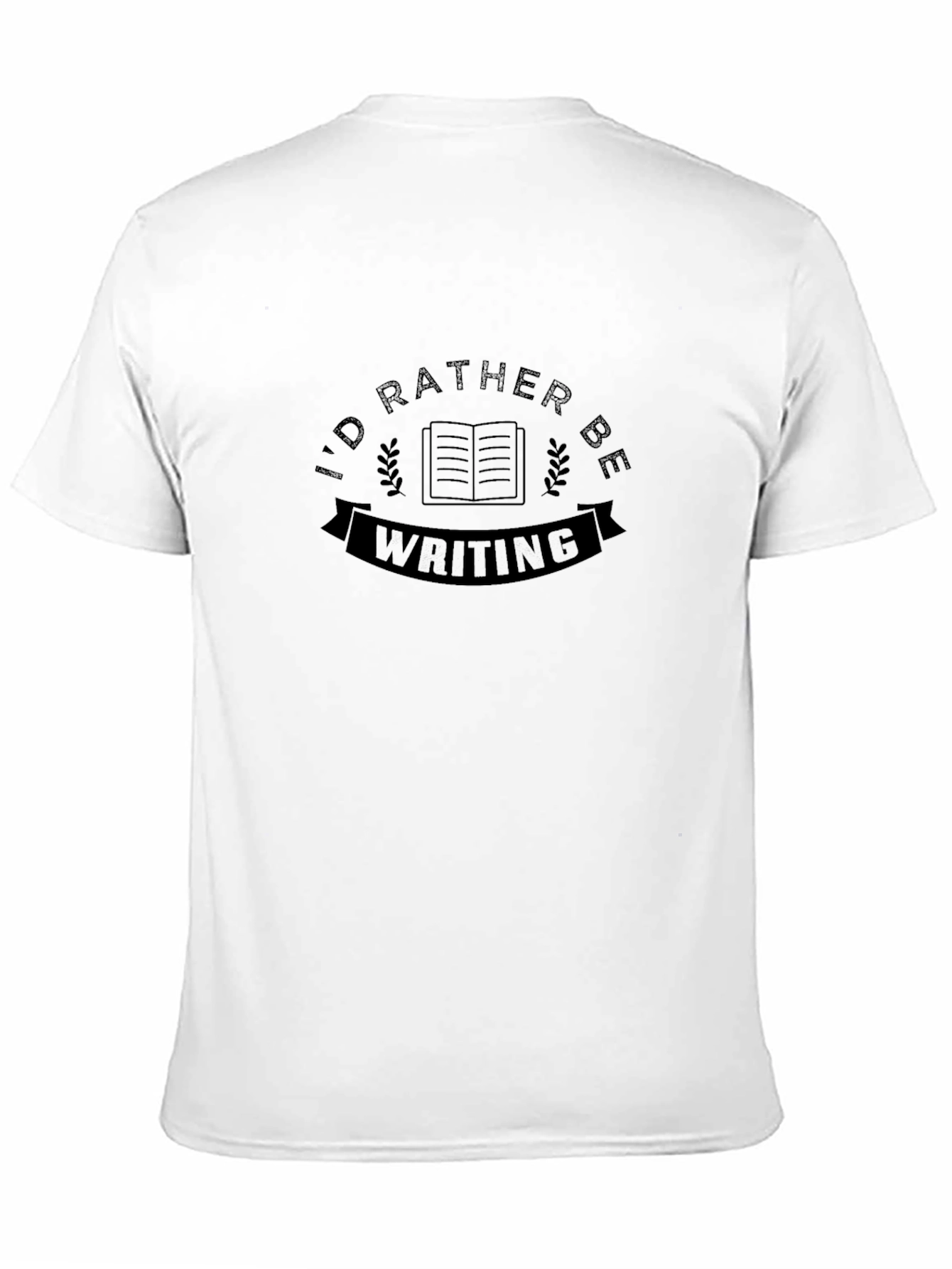Id Rather Be Writing Black T-Shirt