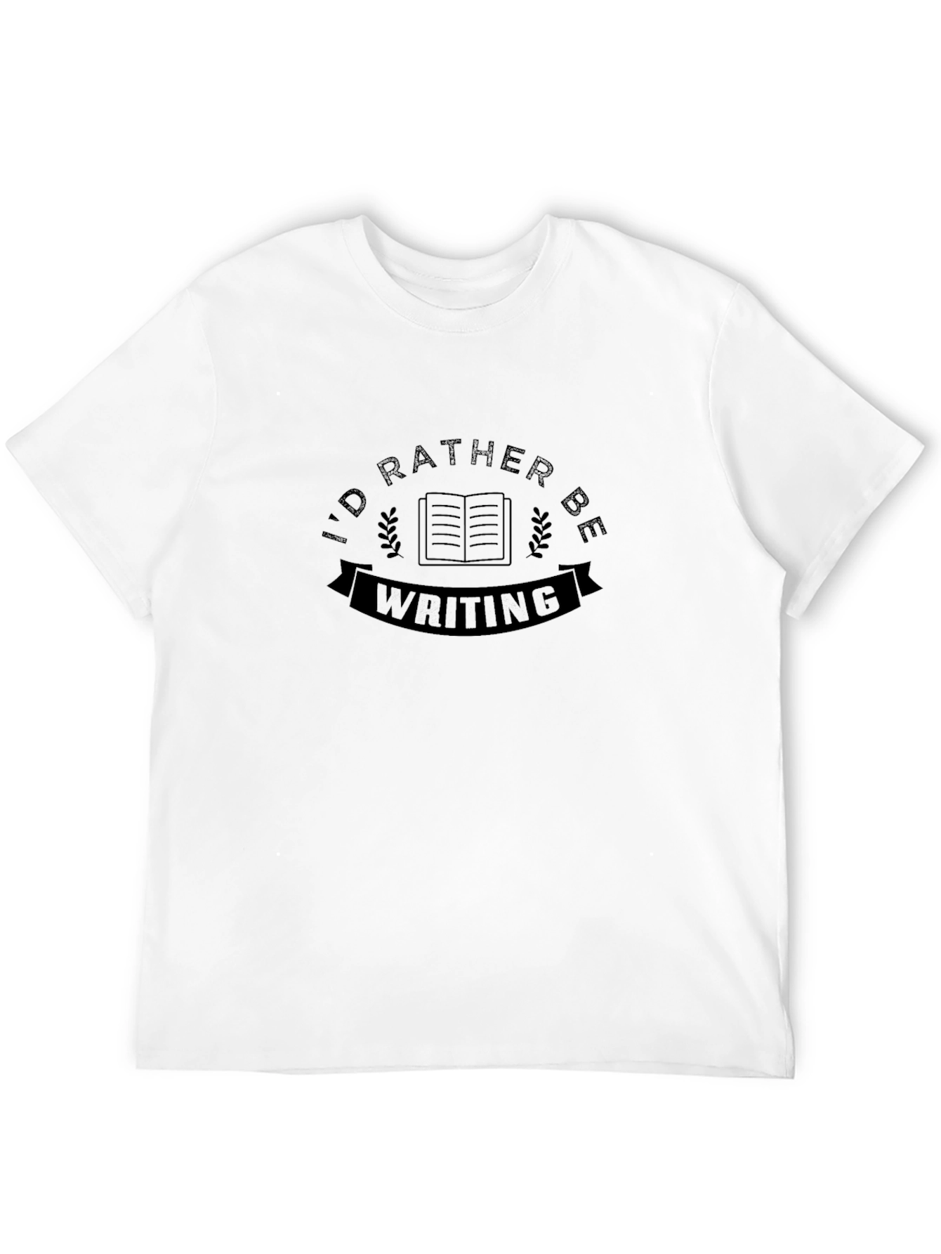 Id Rather Be Writing Black T-Shirt