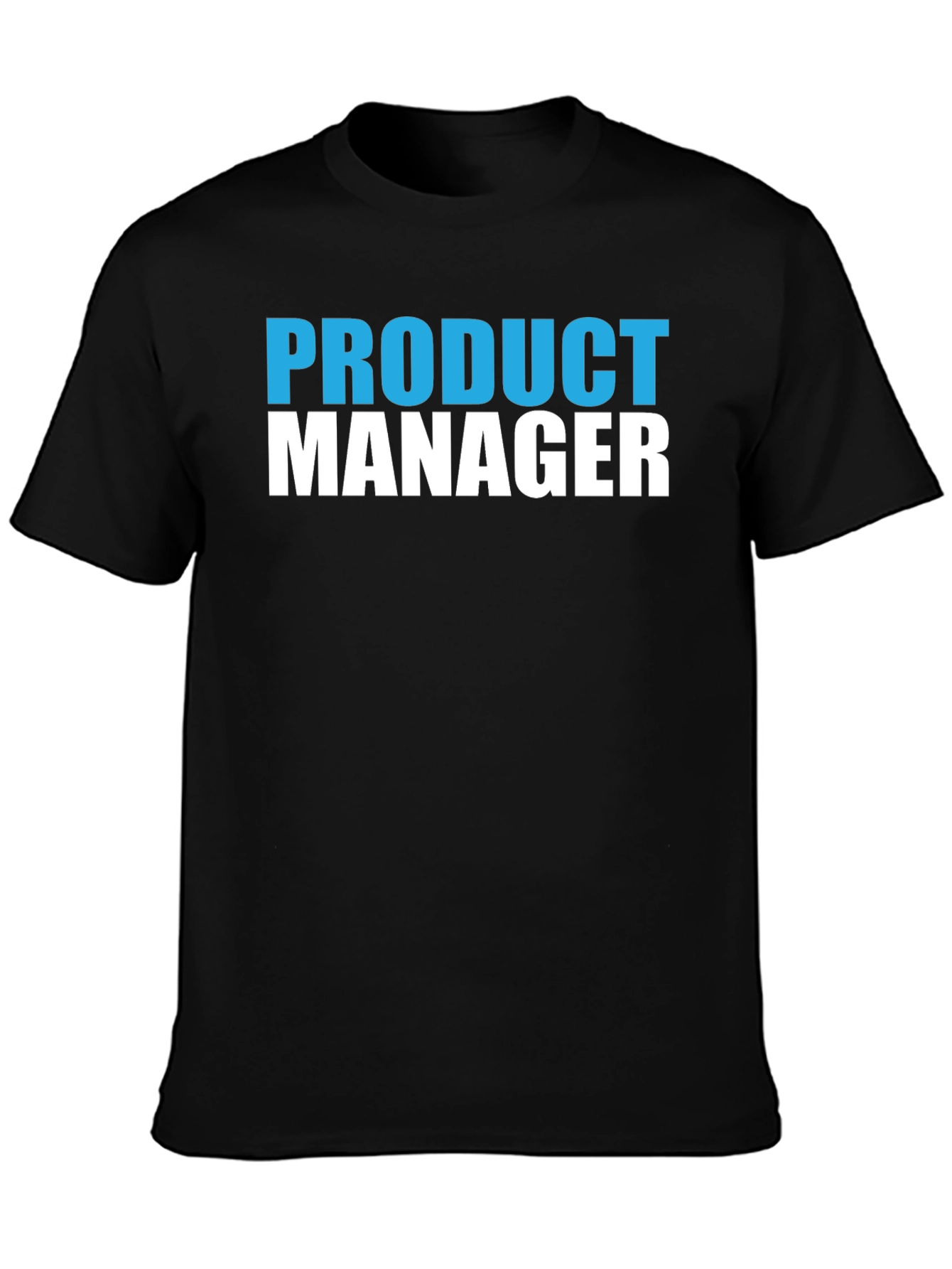 Product Manager T-Shirt - Novelty Job Title Tee