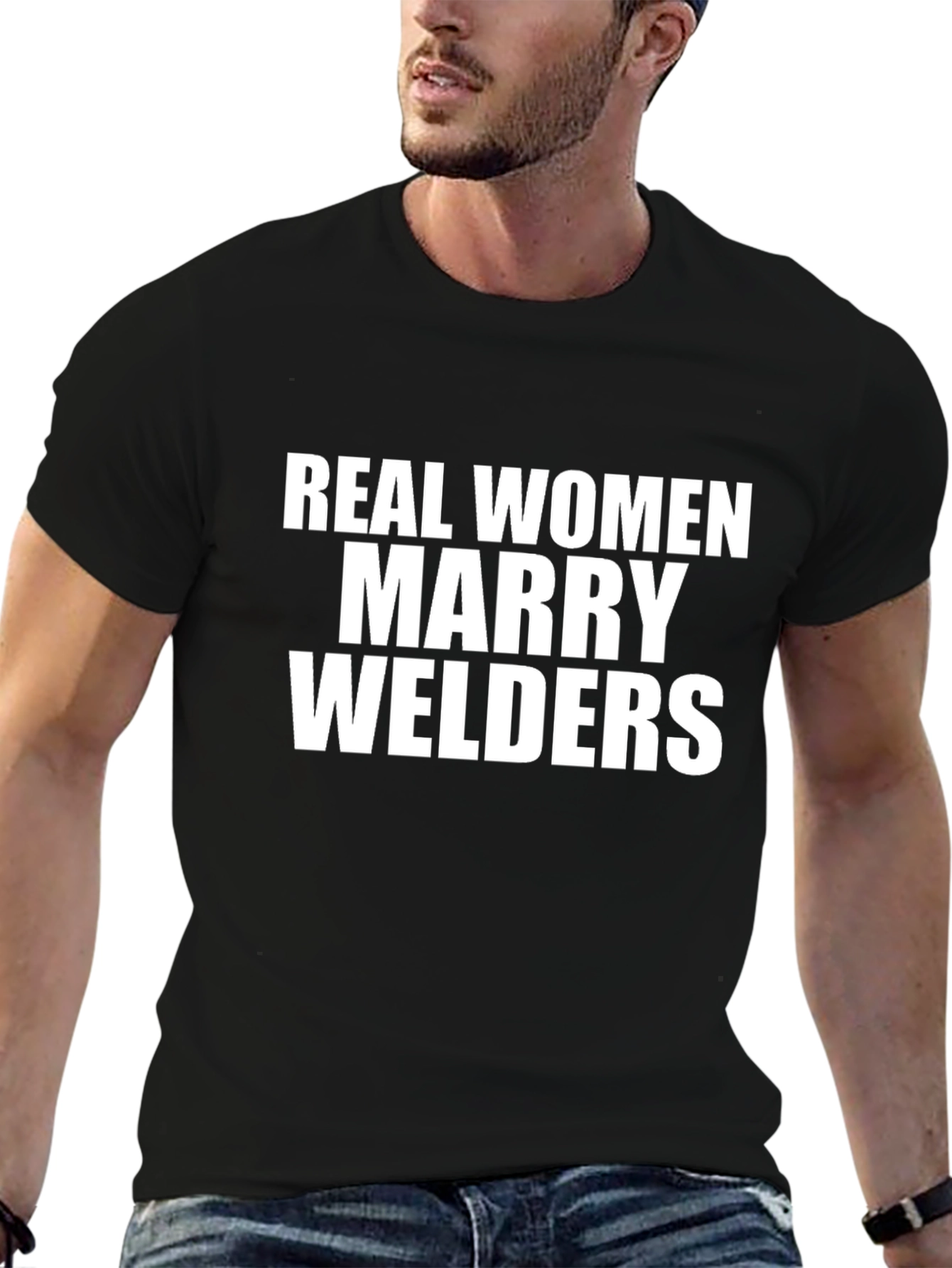 Real Women Marry Welders Graphic Tee