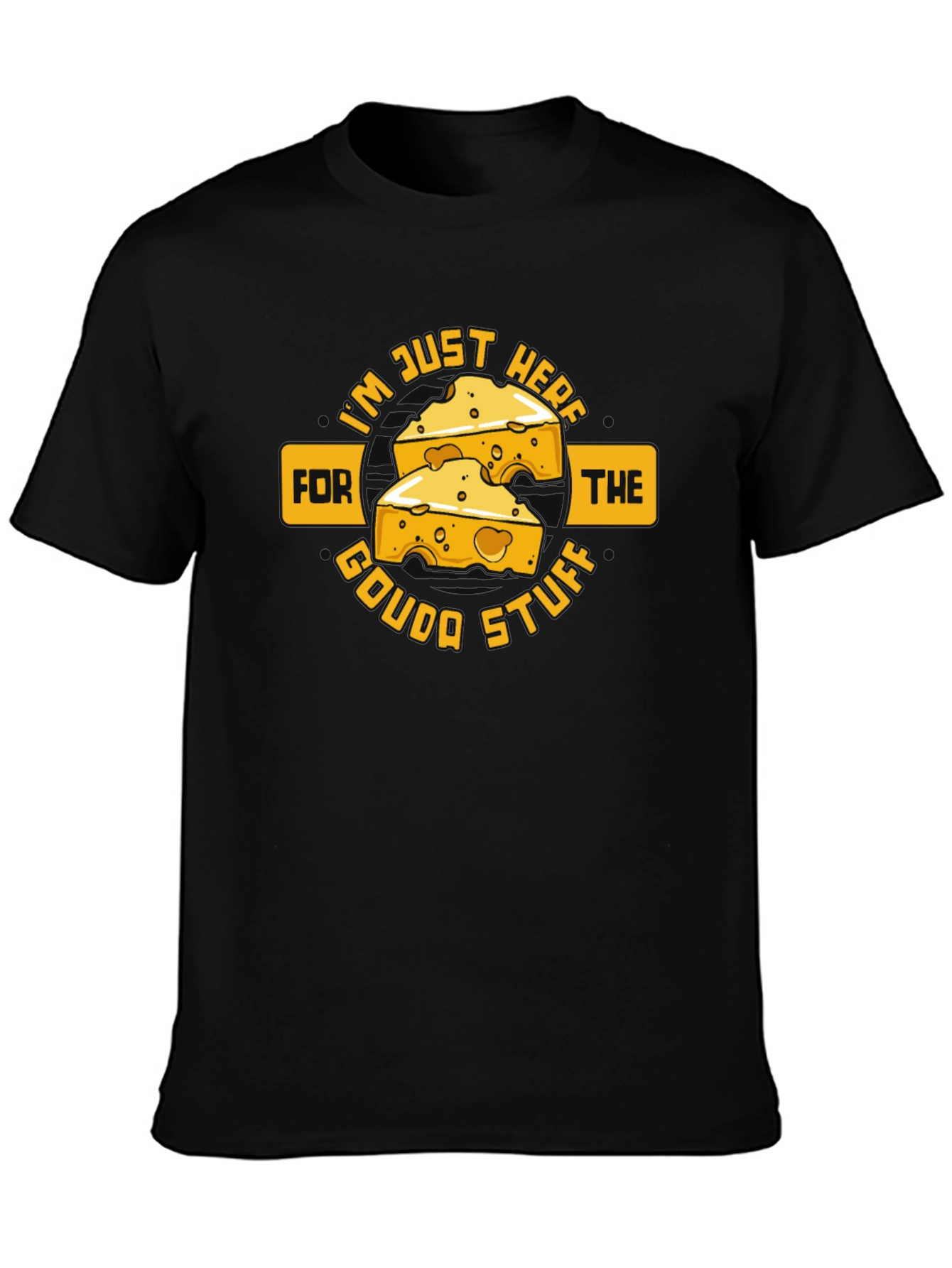 Gouda Stuff Graphic T-Shirt - Cheese Lovers Tee