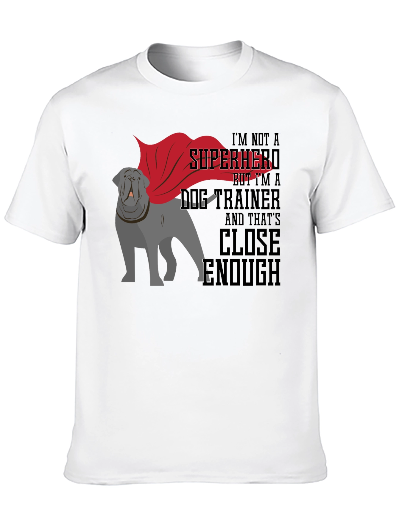 Dog Trainer Superhero T-Shirt - Unisex Tee