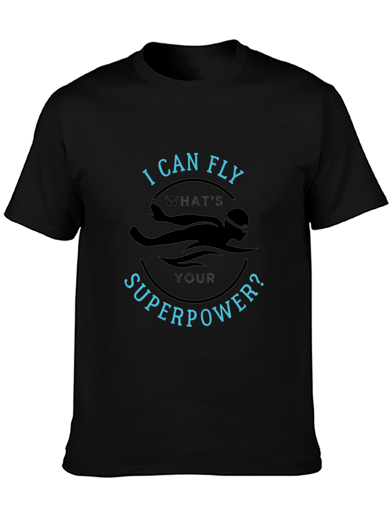 I Can Fly Superpower Black T-Shirt