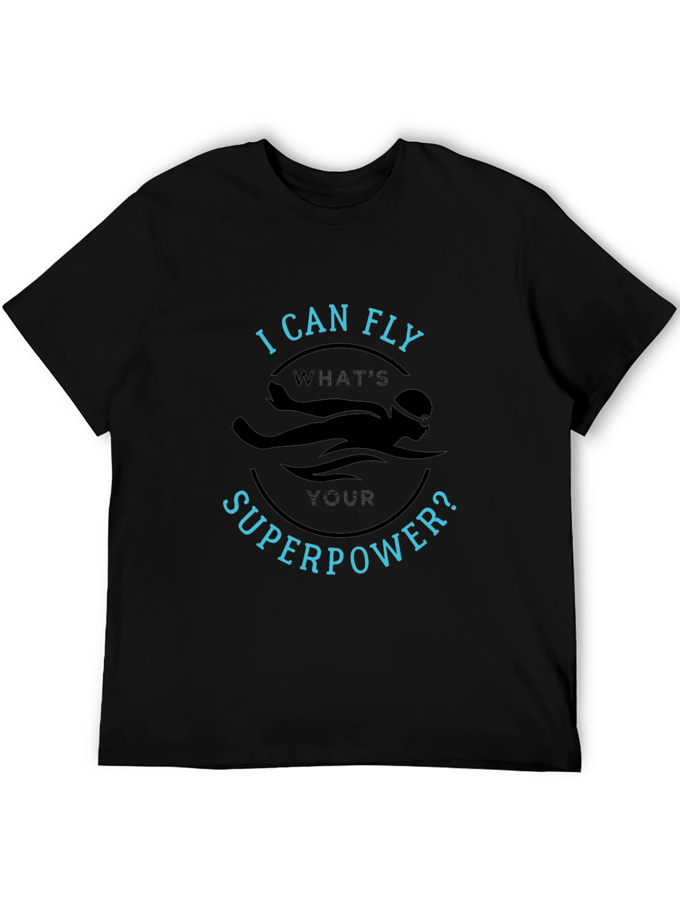 I Can Fly Superpower Black T-Shirt