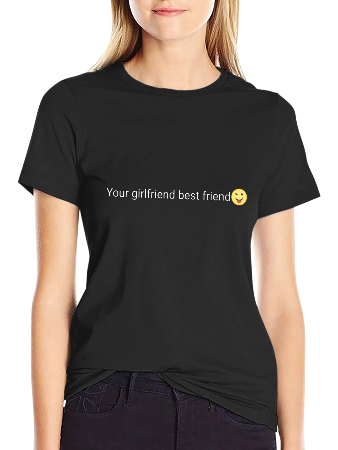 Funny Your Girlfriends Best Friend T-Shirt