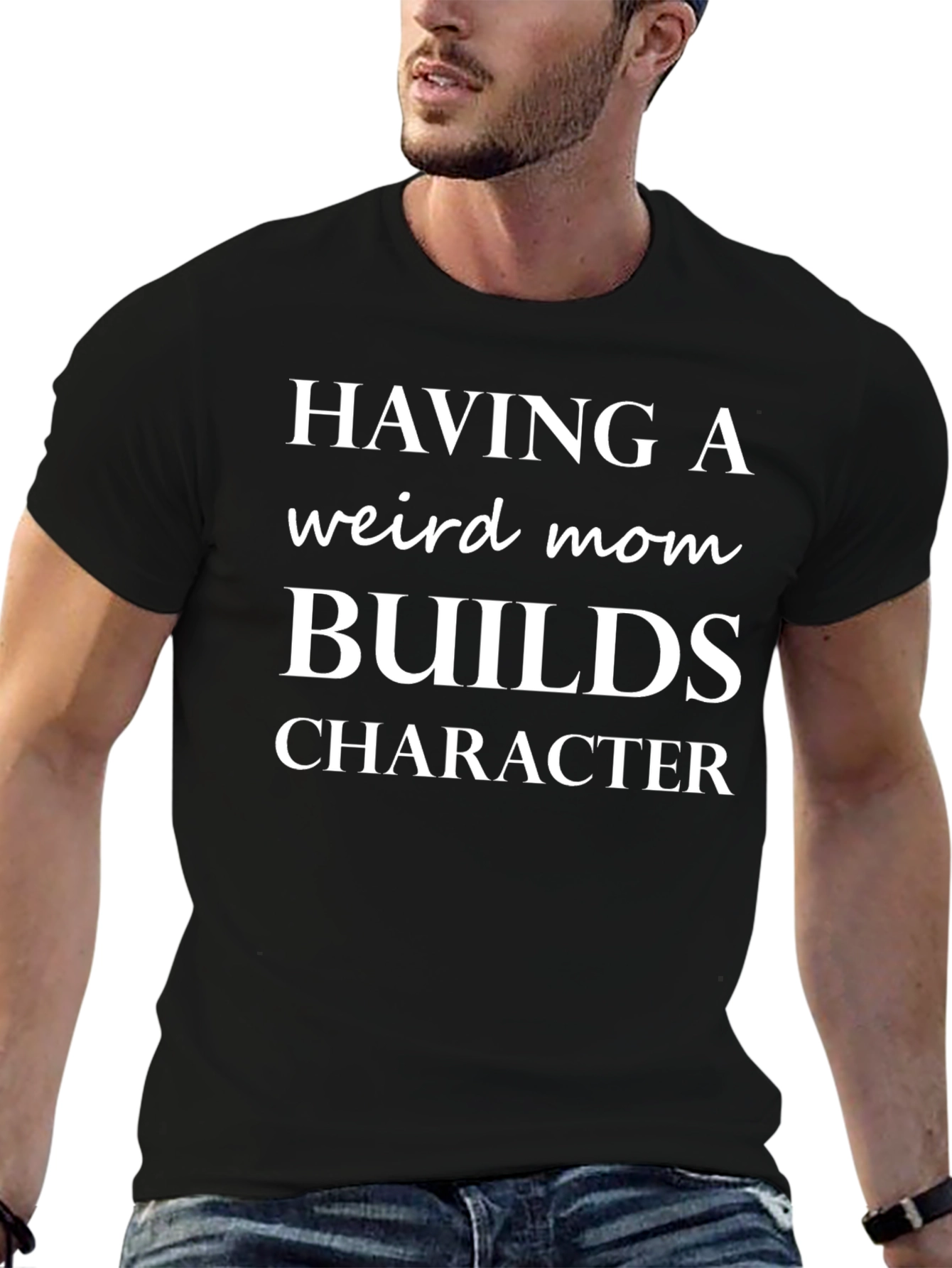 Having a Weird Mom T-Shirt