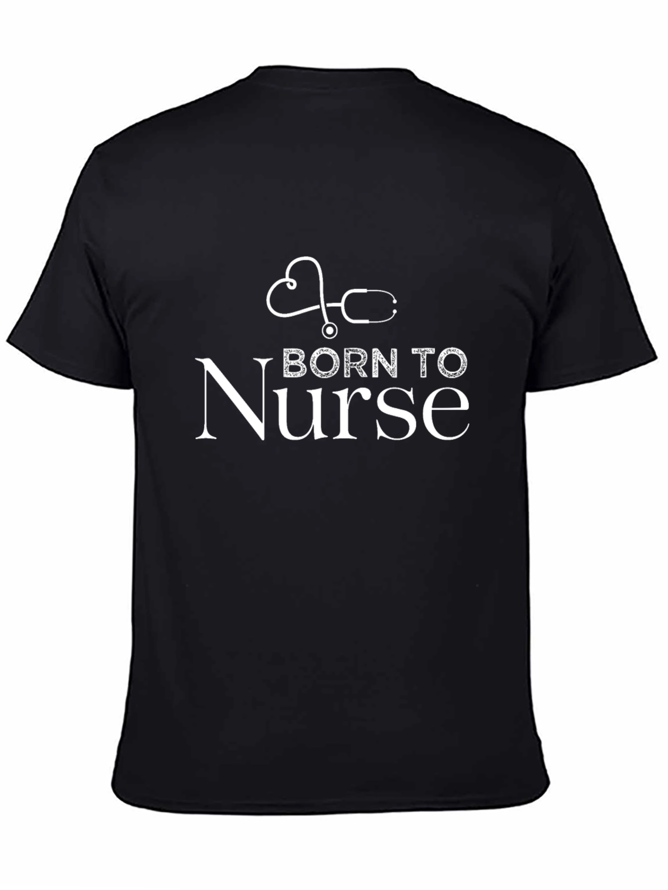 Born to Nurse Graphic T-Shirt - Heart Stethoscope