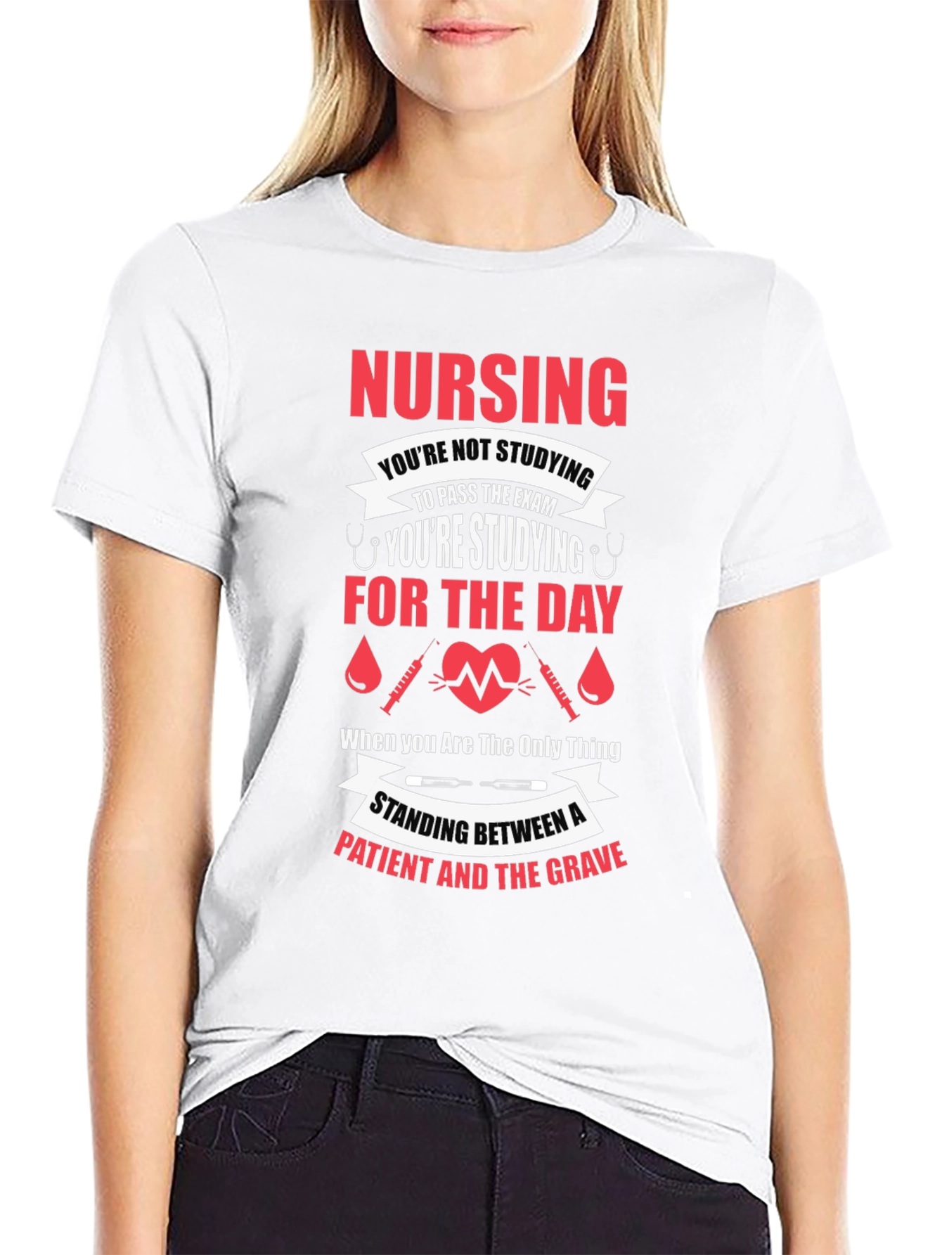 Nursing Student T-Shirt: Study for the Day!