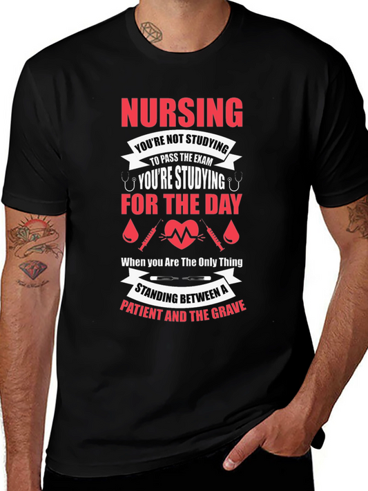 Nursing Student T-Shirt: Study for the Day!