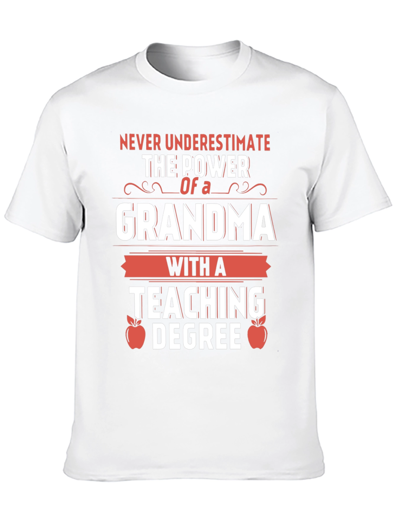 Grandma with a Teaching Degree T-Shirt