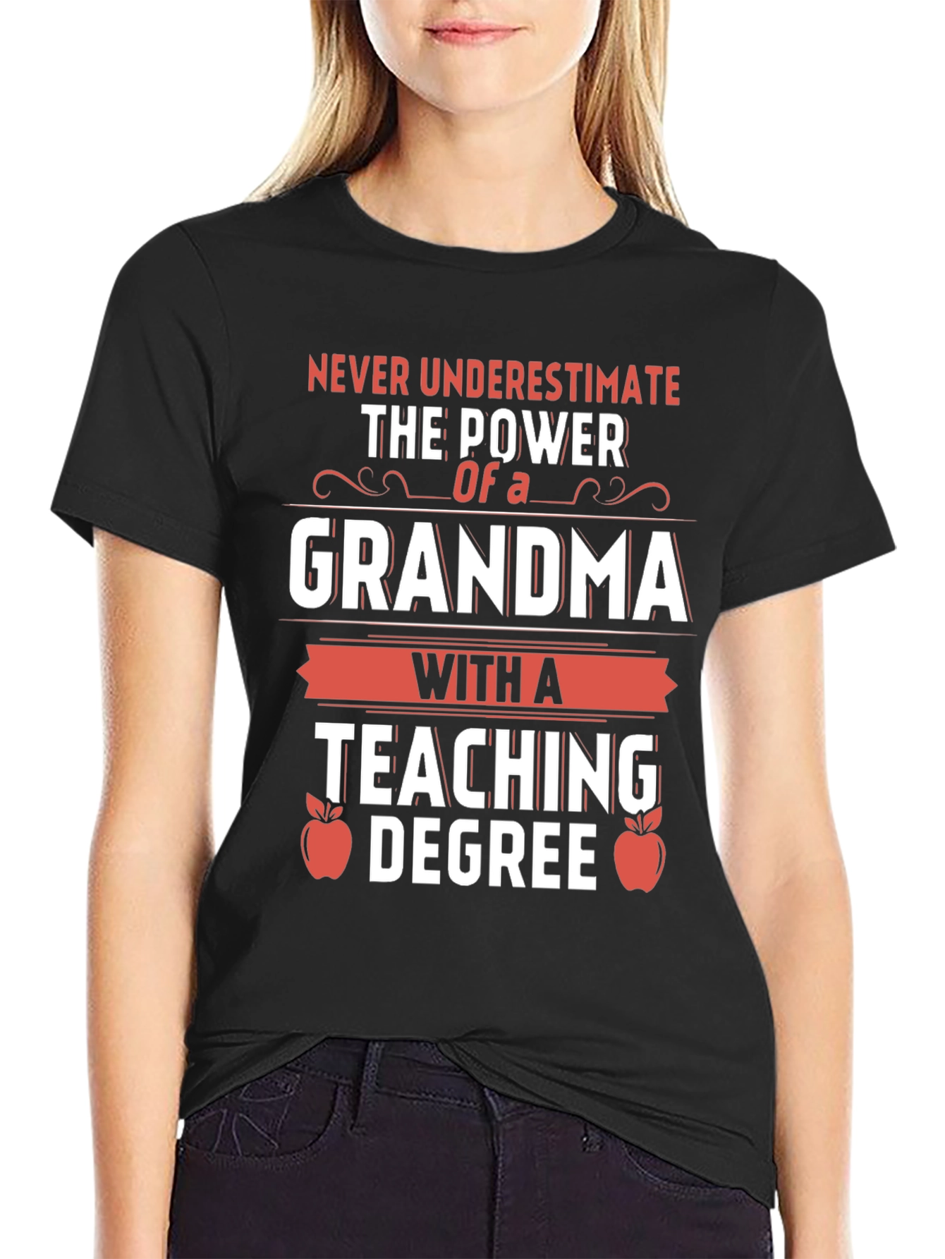 Grandma with a Teaching Degree T-Shirt
