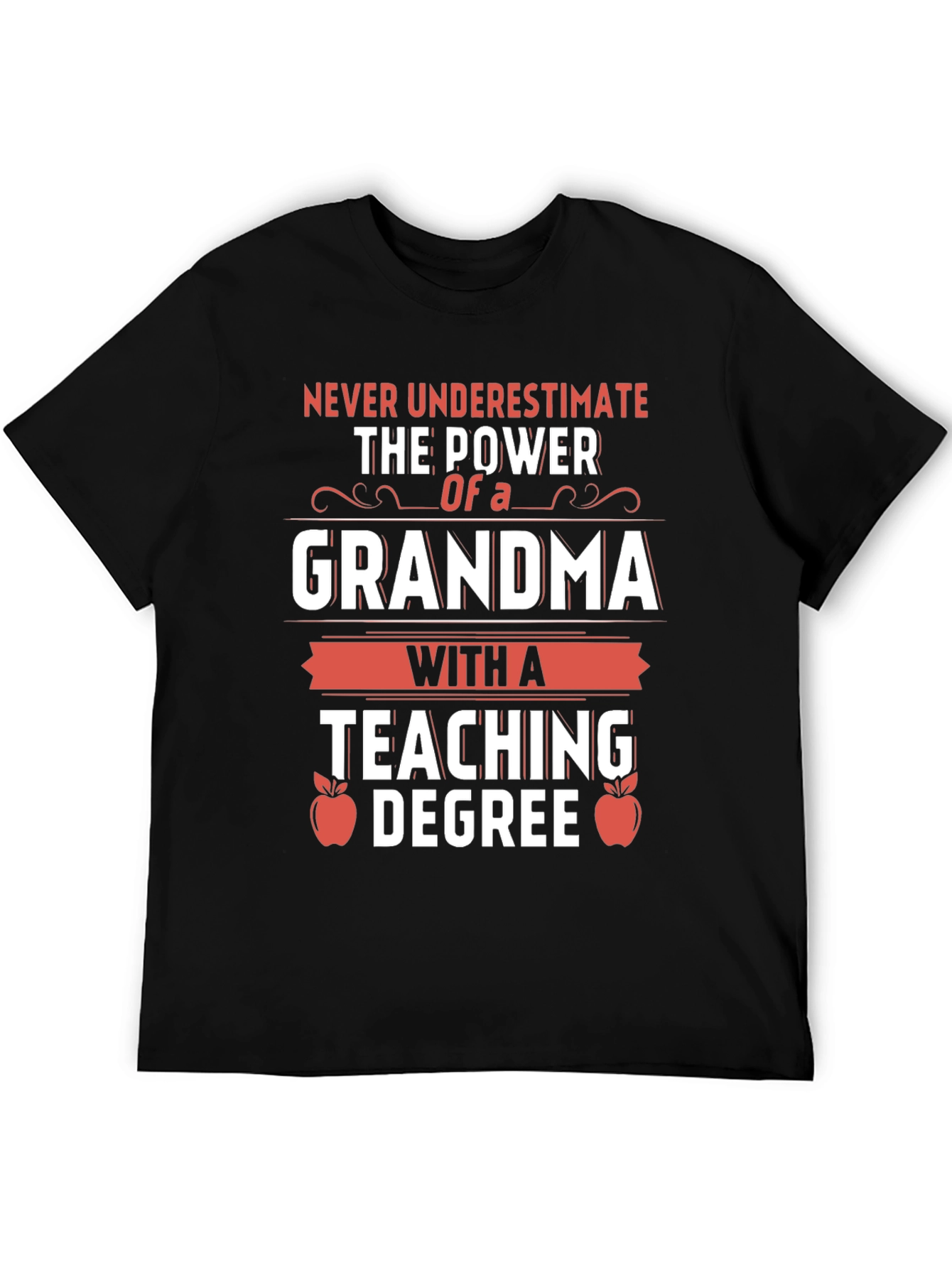 Grandma with a Teaching Degree T-Shirt